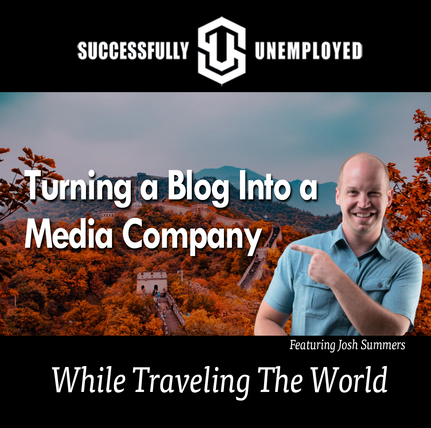Successfully Unemployed Show with Entrepreneurs Investors and Side Hustle