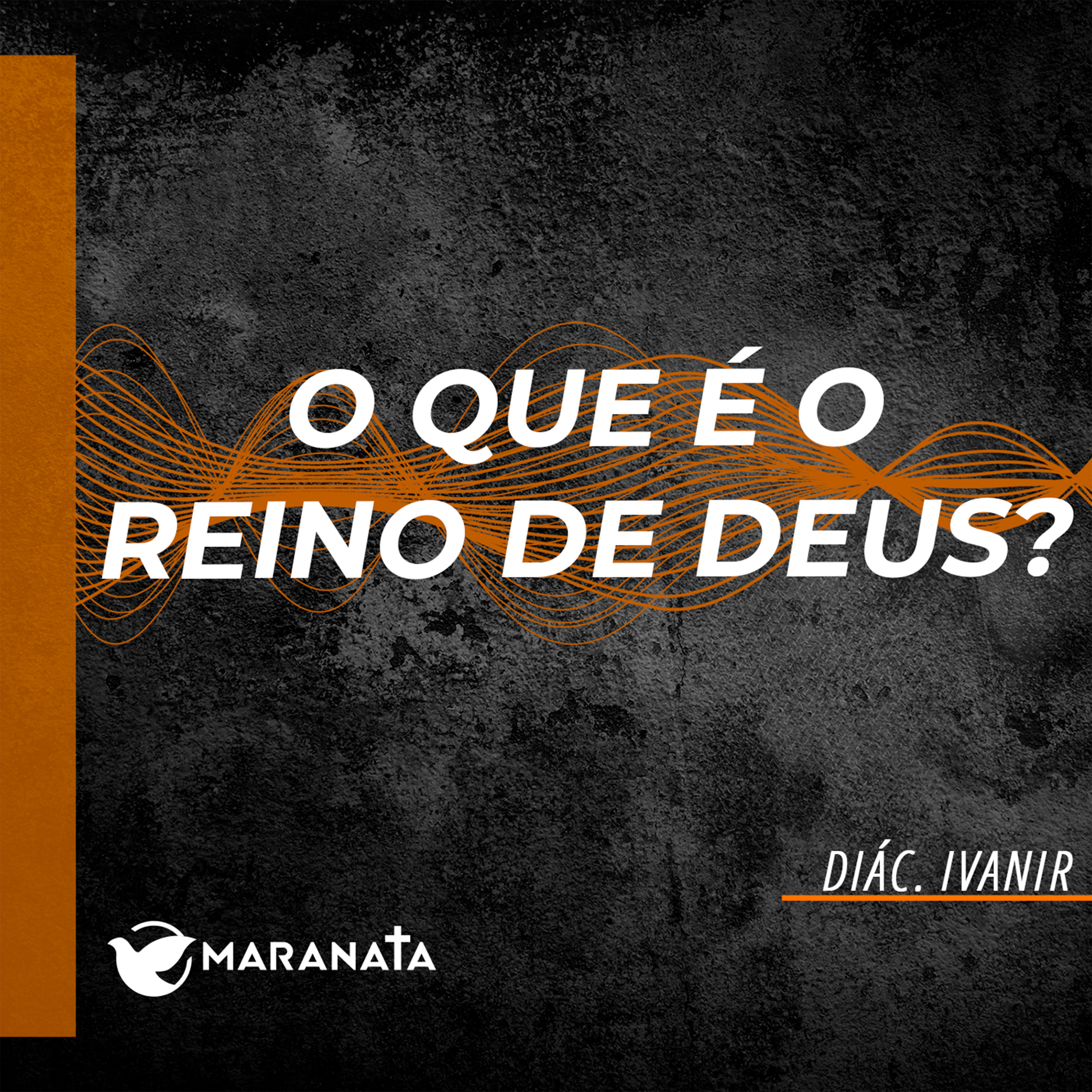 O que é o reino de Deus? - Diác. Ivanir episode artwork