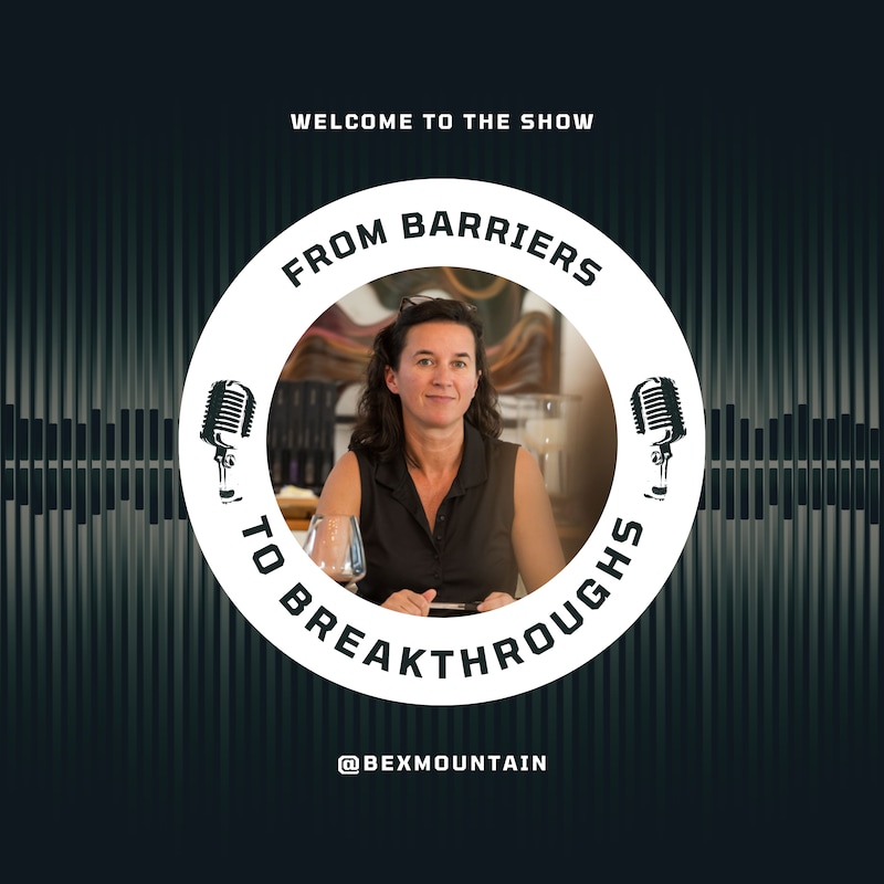 Artwork for podcast From Barriers to Breakthroughs