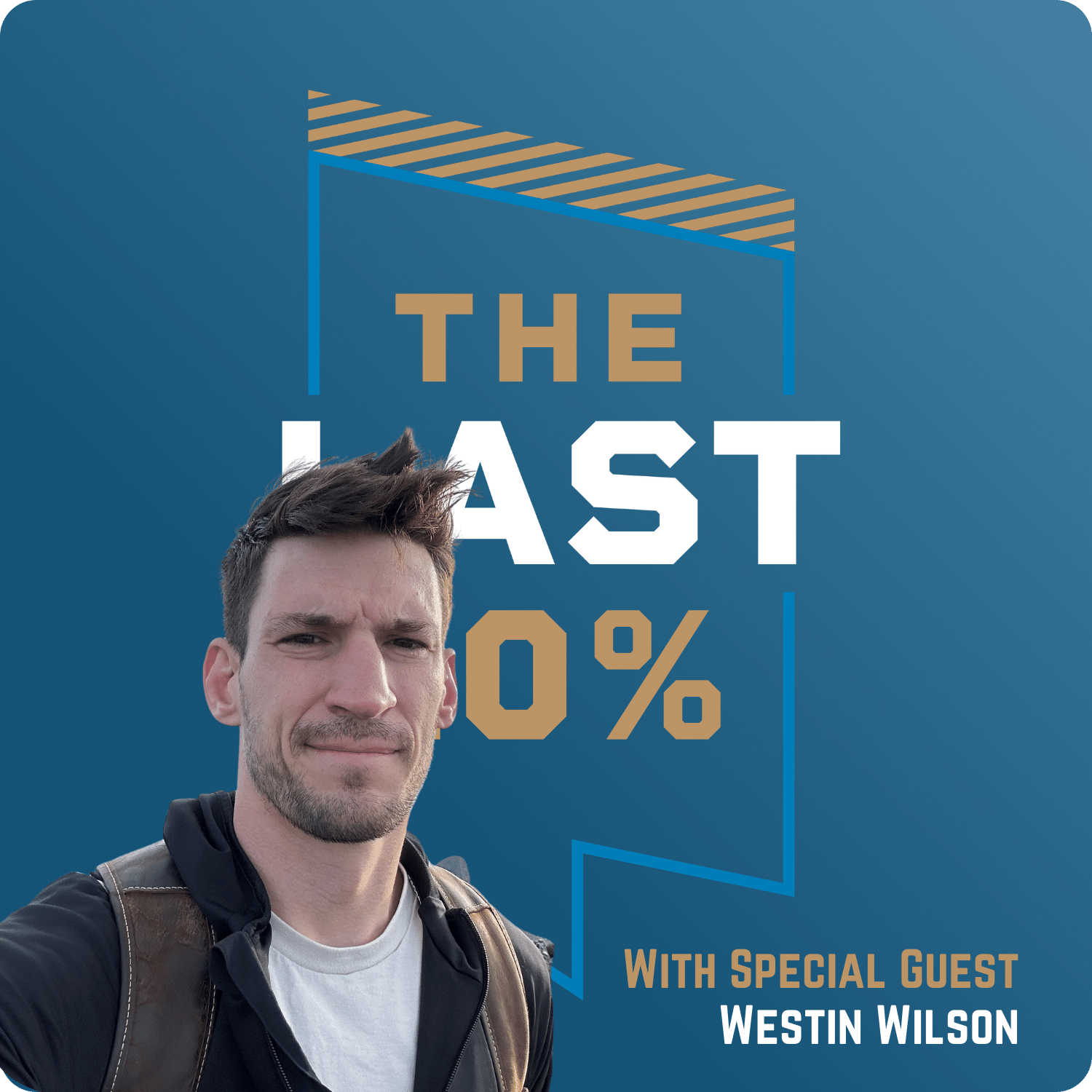 The Last 10%