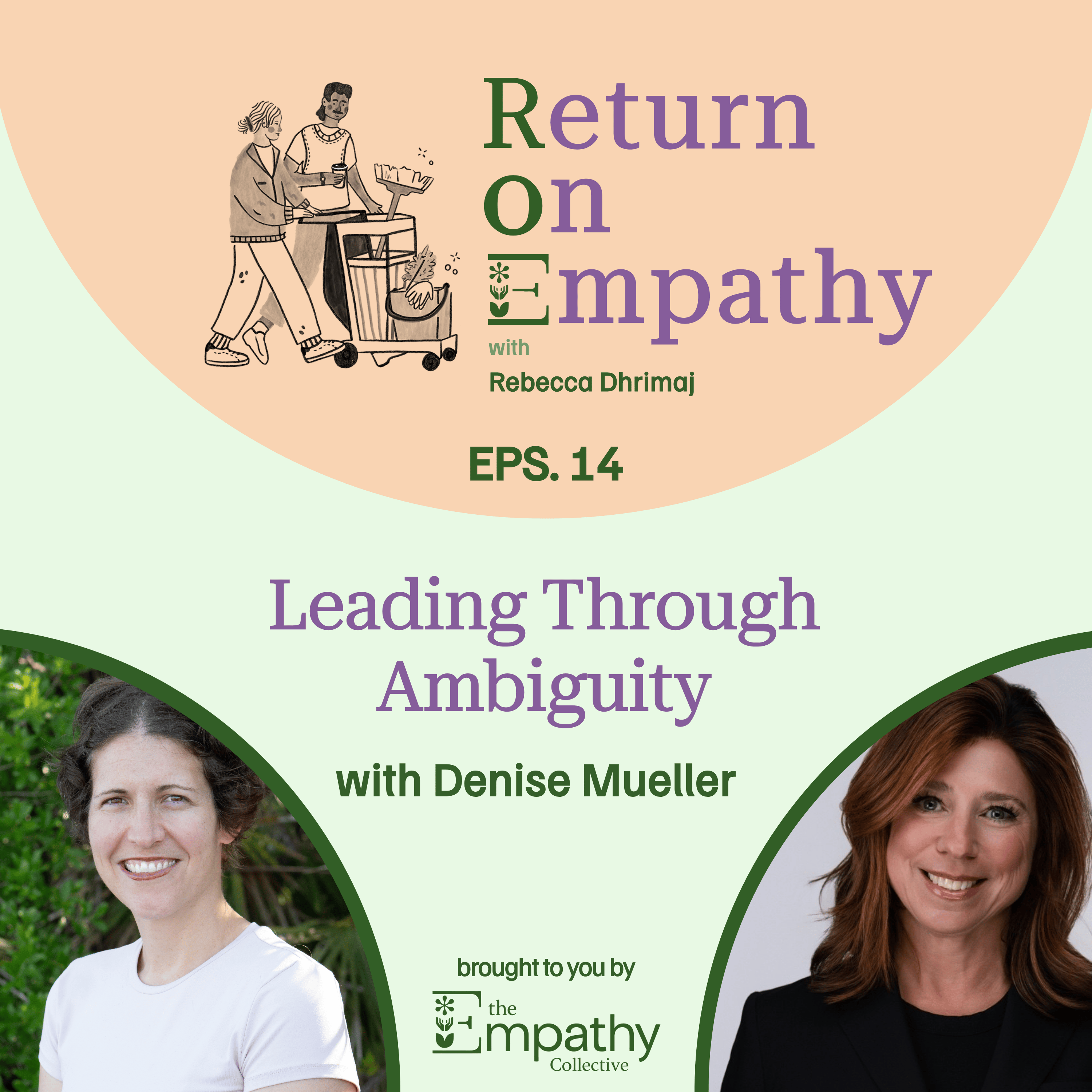 Leading Through Ambiguity with Denise Mueller episode artwork
