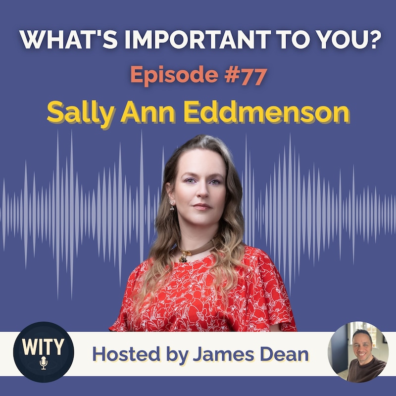 Artwork for podcast What's Important To You?