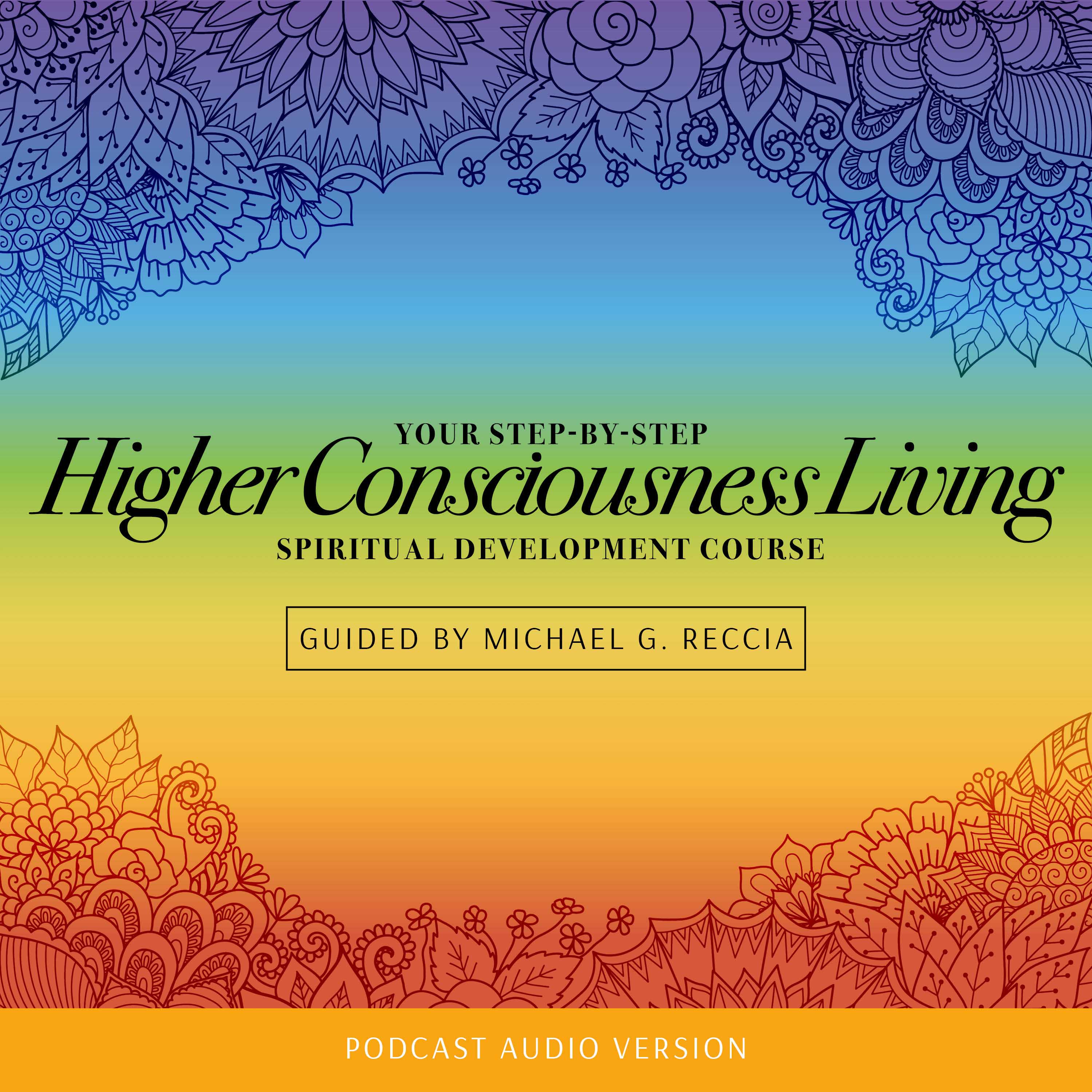 Artwork for Higher Consciousness Living Spiritual Development Course