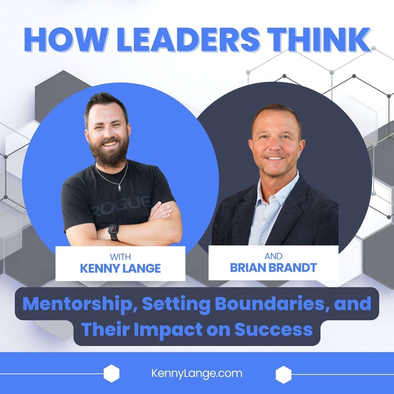 Artwork for podcast How Leaders Think with Kenny Lange