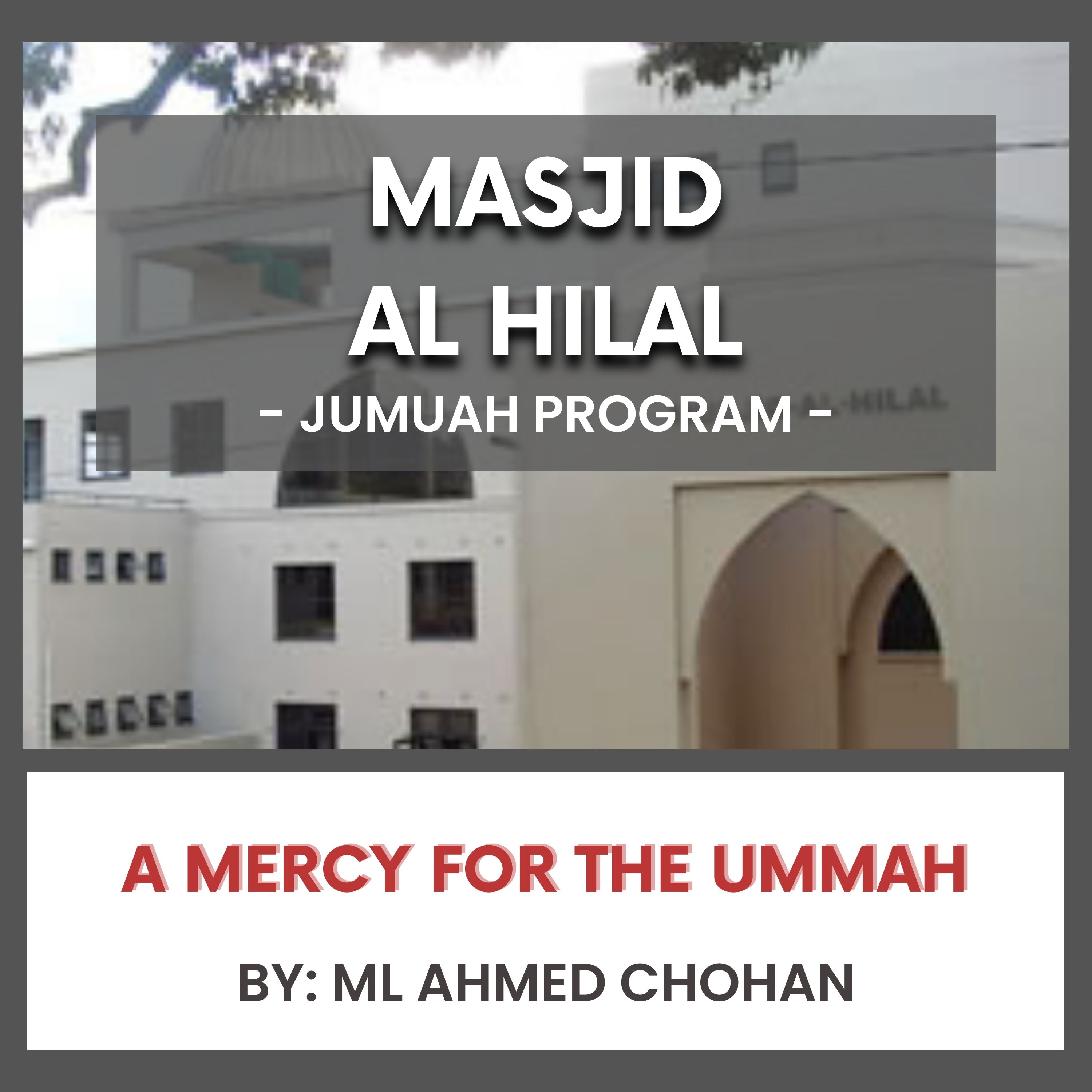 A Mercy for the Ummah by Ml Ahmed Chohan episode artwork