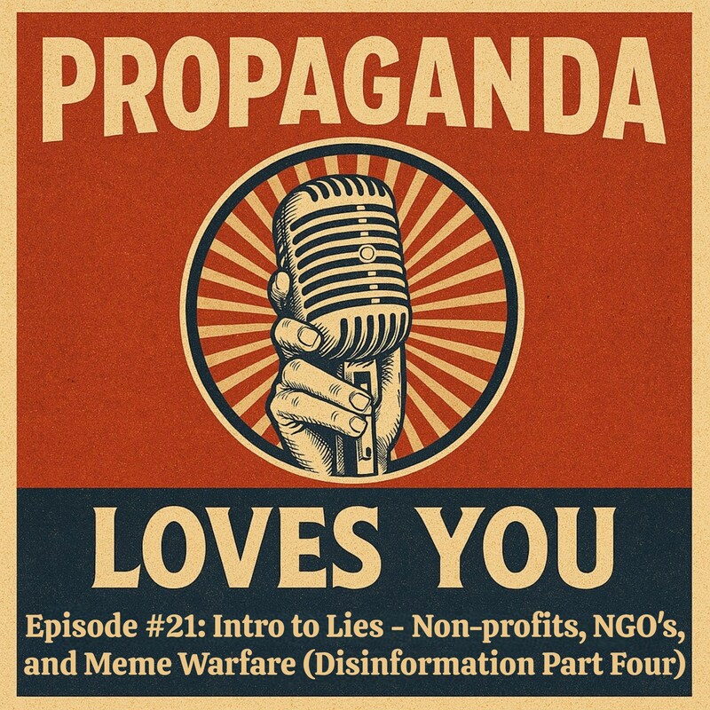 Artwork for podcast Propaganda Loves You