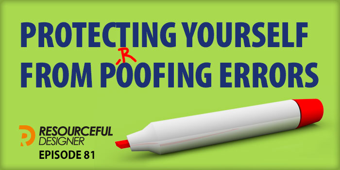 Protecting Yourself From Proofing Errors - RD081 episode artwork