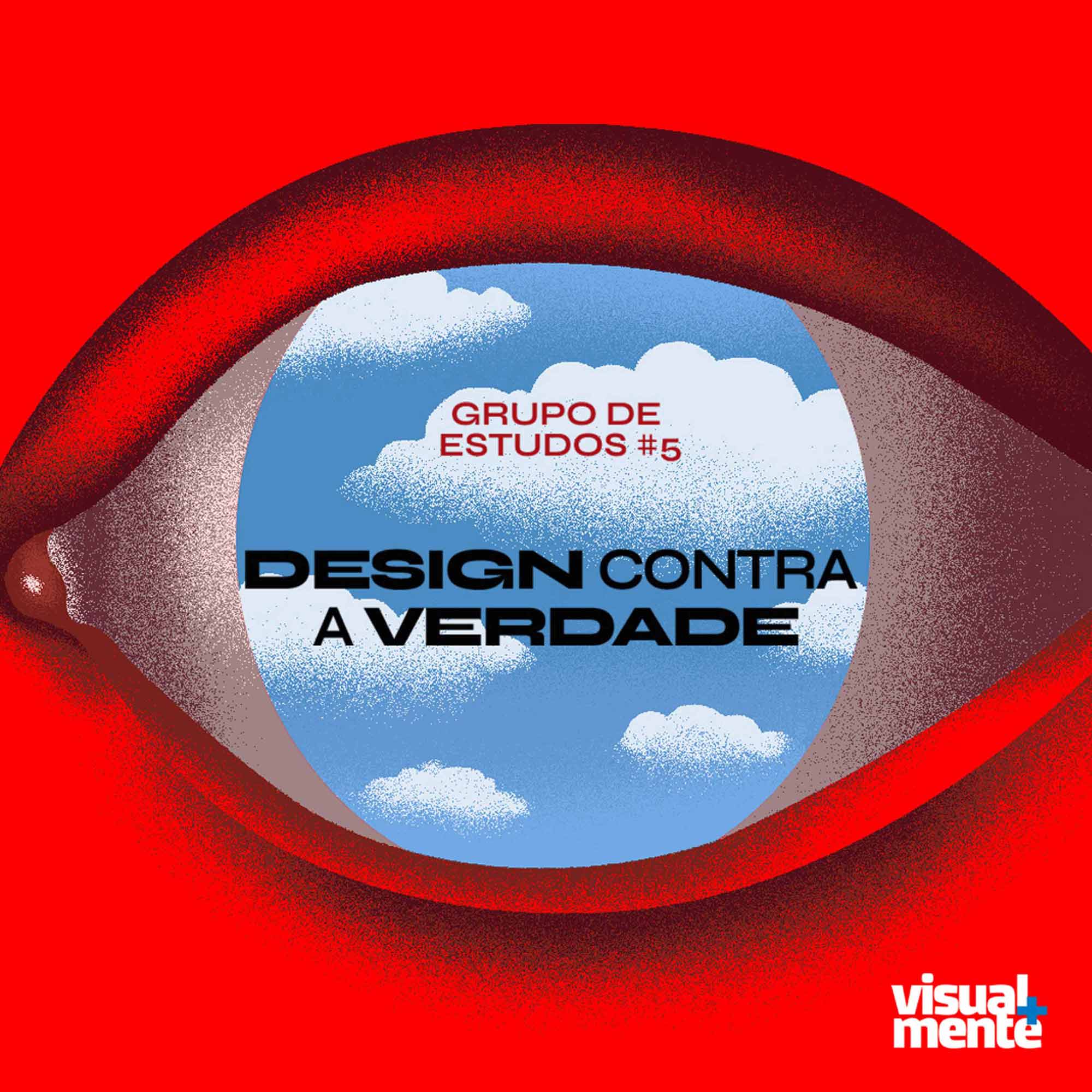 V+M Pesquisa#5 – Design contra a verdade
