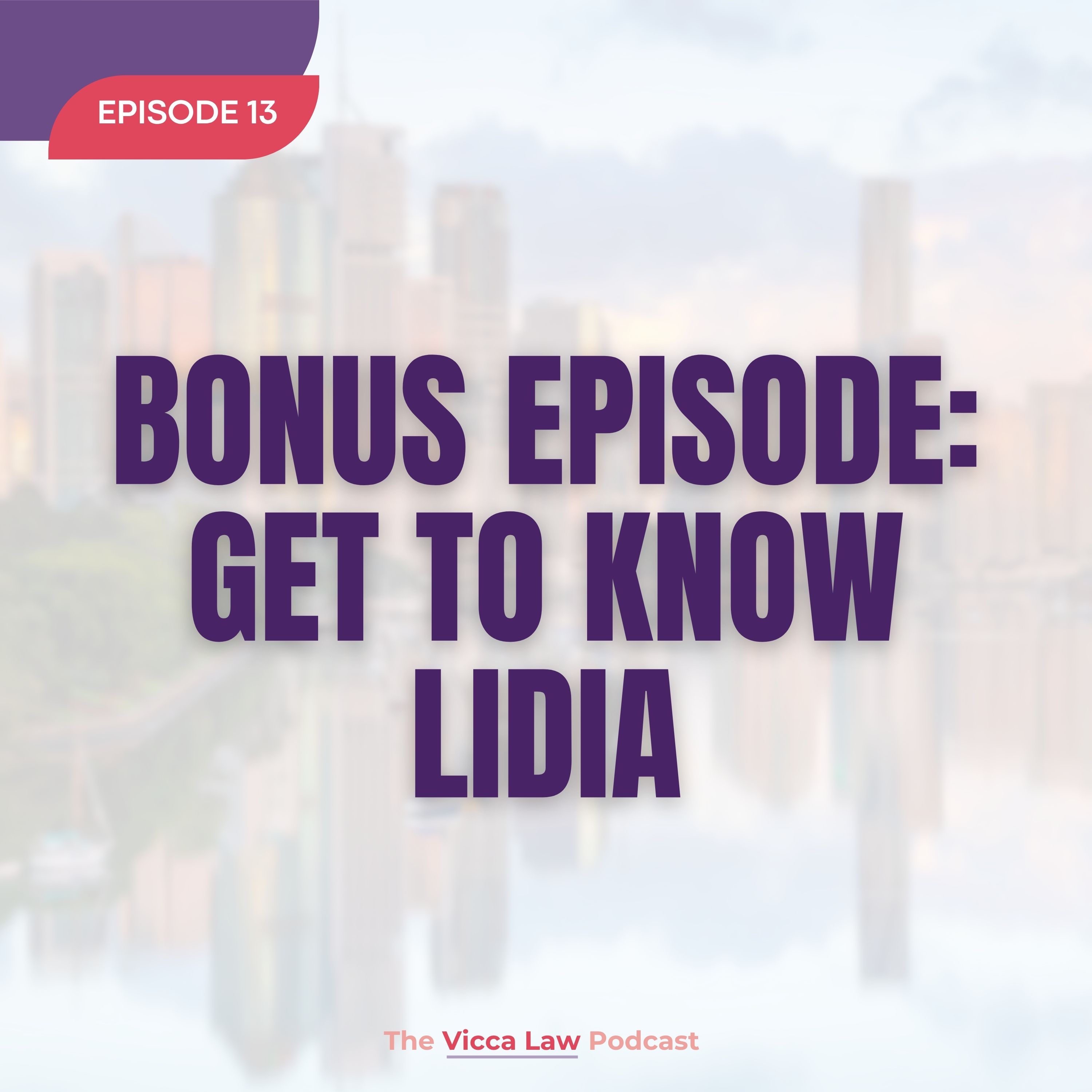 Season 3 Ep. 13 Bonus Episode: Get To Know Lidia episode artwork