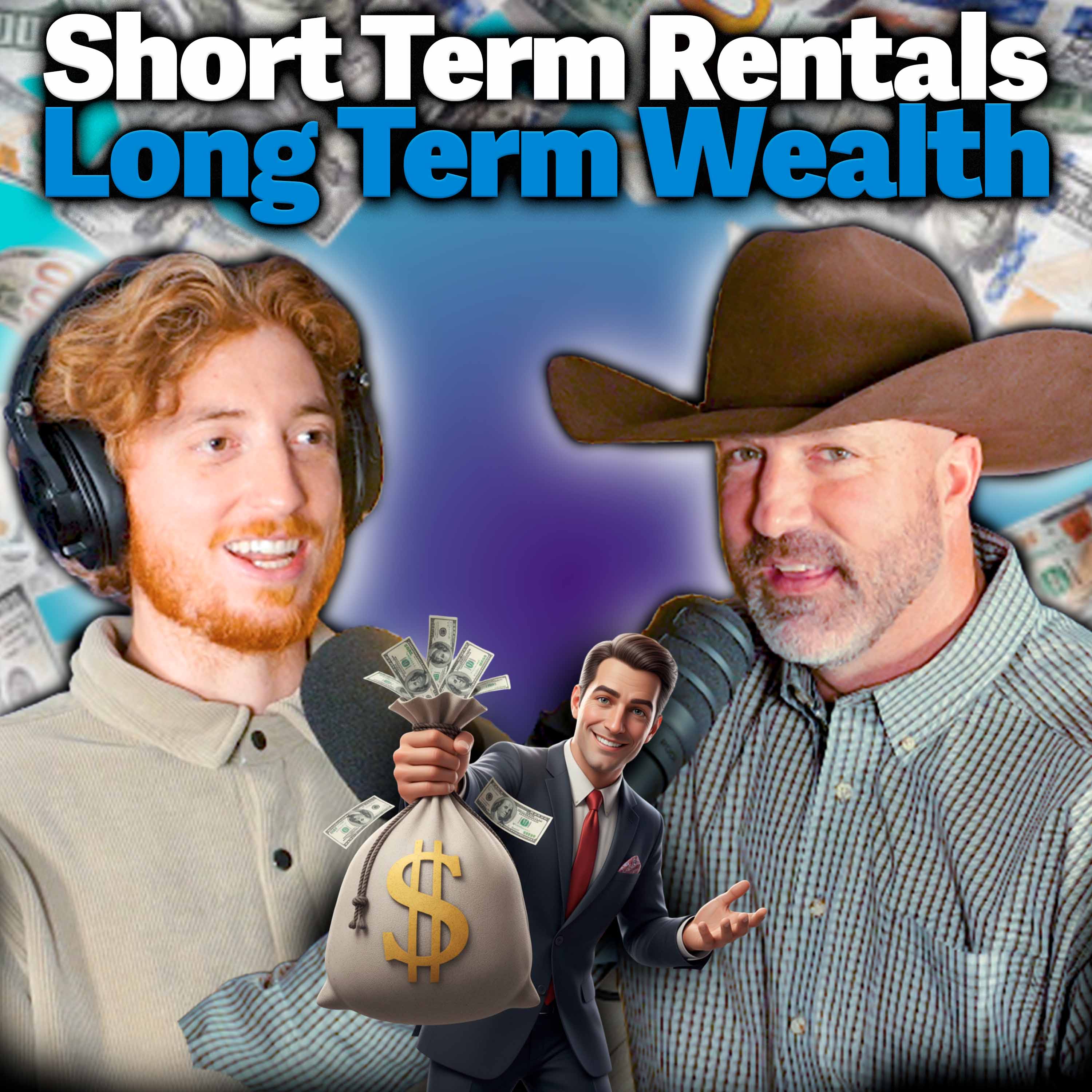 Episode 315 - How Long Can STR's Make You Money, Cash On Cash Return and CRAZY Stories...