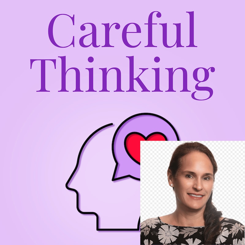 Artwork for podcast Careful Thinking