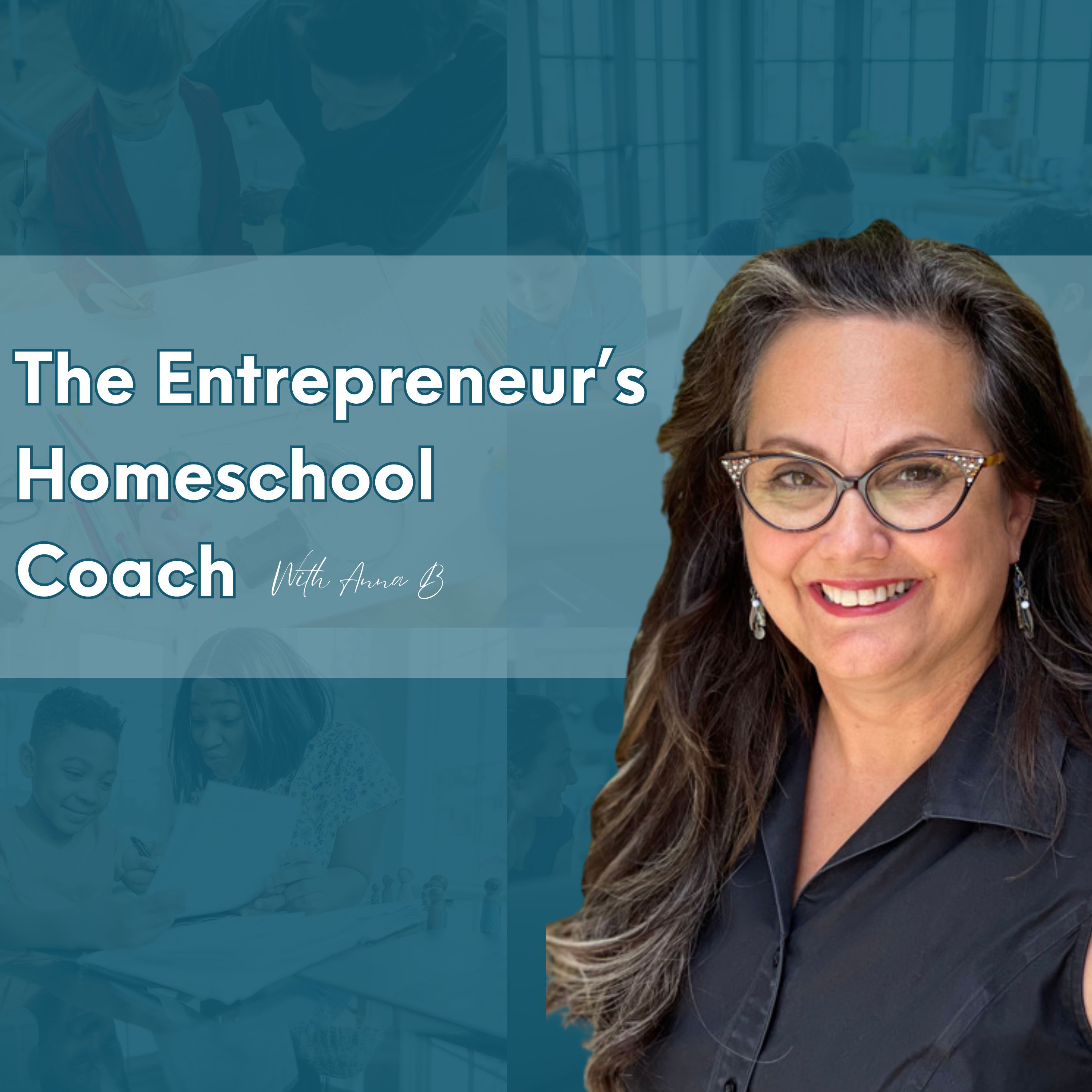 The Entrepreneur's Homeschool Coach