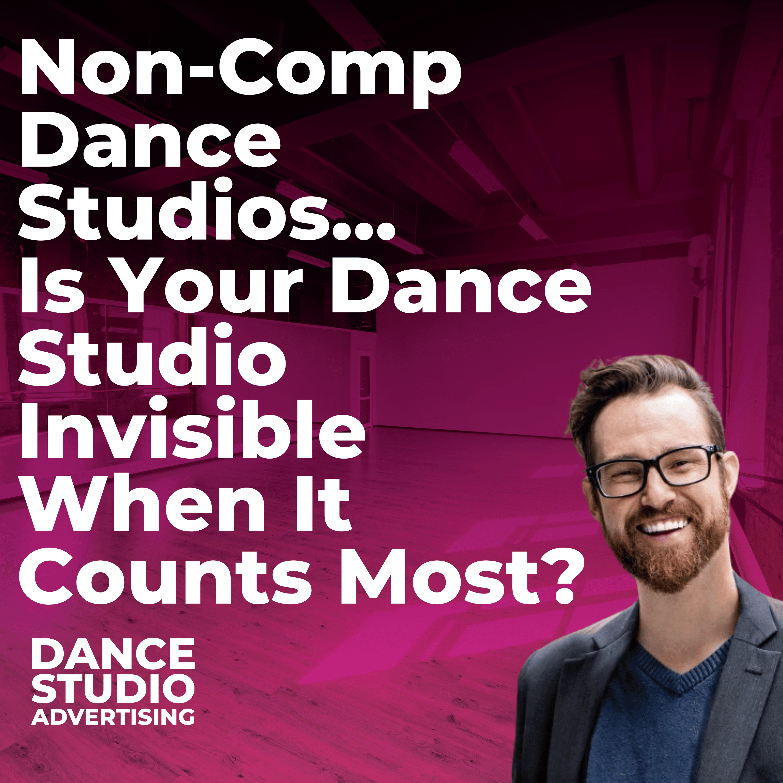 Dance Studio Advertising | The Podcast