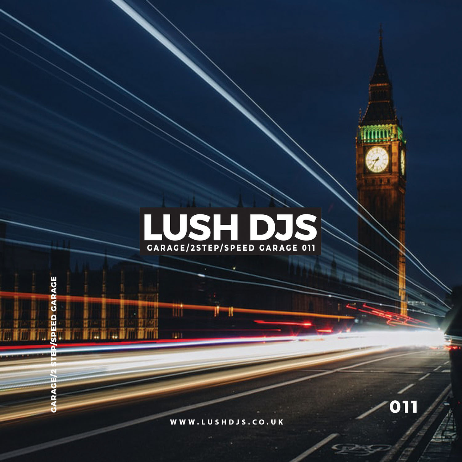 Lush DJs - Garage/2Step/Speed Garage 011 Lush DJs - Garage/2Step/Speed Garage 011