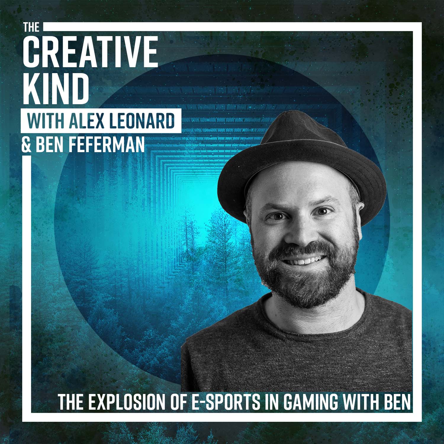 The Explosion of E-Sports Gaming with Ben Feferman