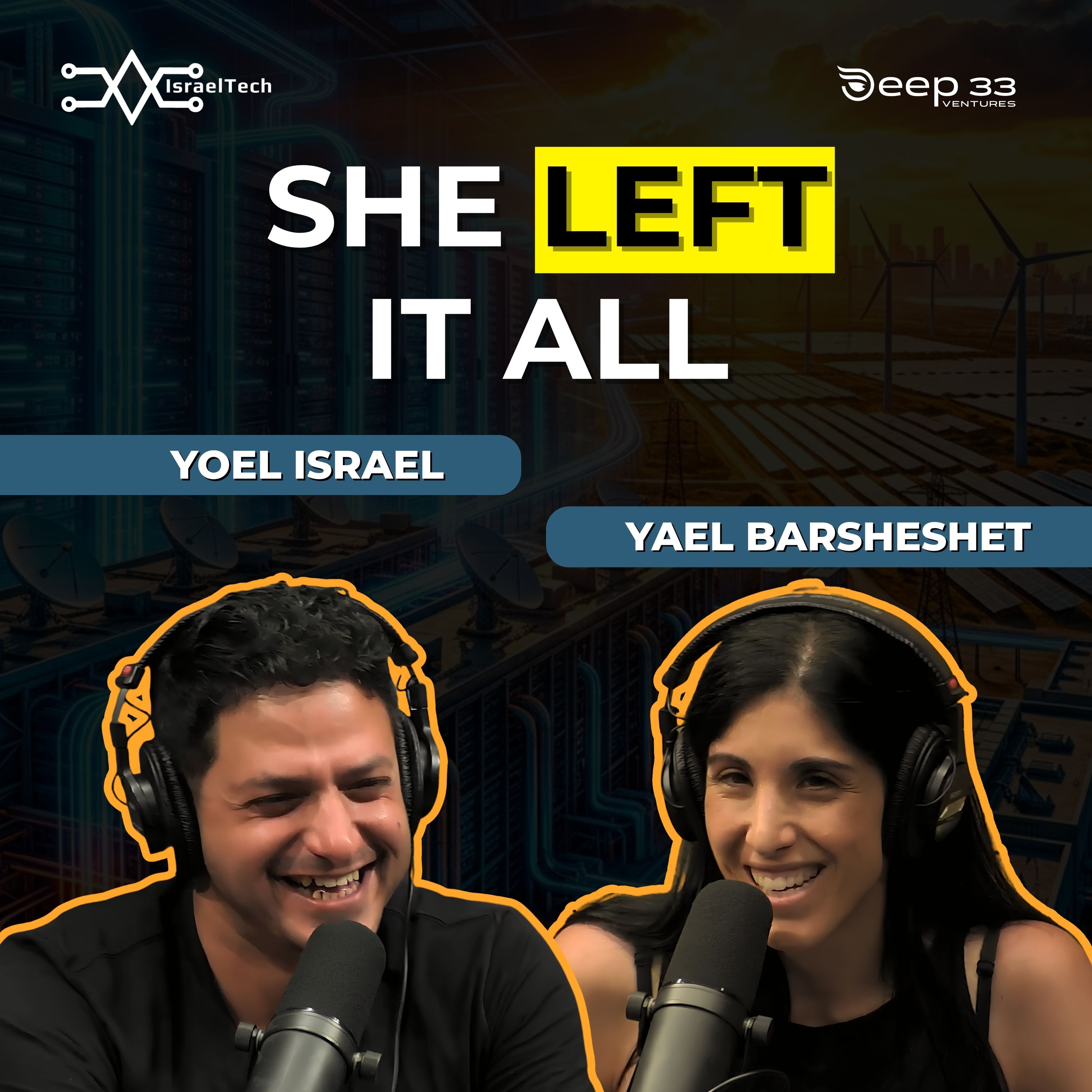 She Left Cyber Money to Bet on Something Bigger ft. Yael Barsheshet of Deep33 episode artwork