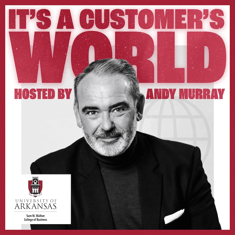 Artwork for podcast It's a Customer's World with Andy Murray