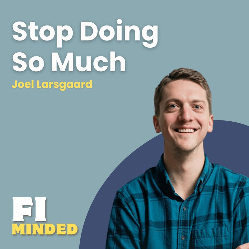 Artwork for podcast FI Minded: Bridging Pre FI Discipline and Post FI Freedom in Financial Independence