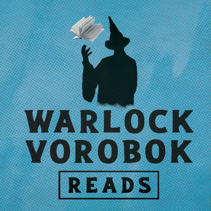 Artwork for podcast Warlock Vorobok Reads