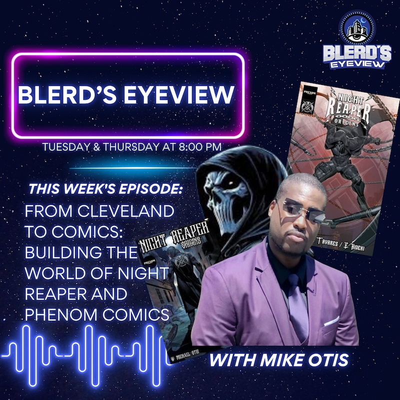 Artwork for podcast Blerd’s Eyeview