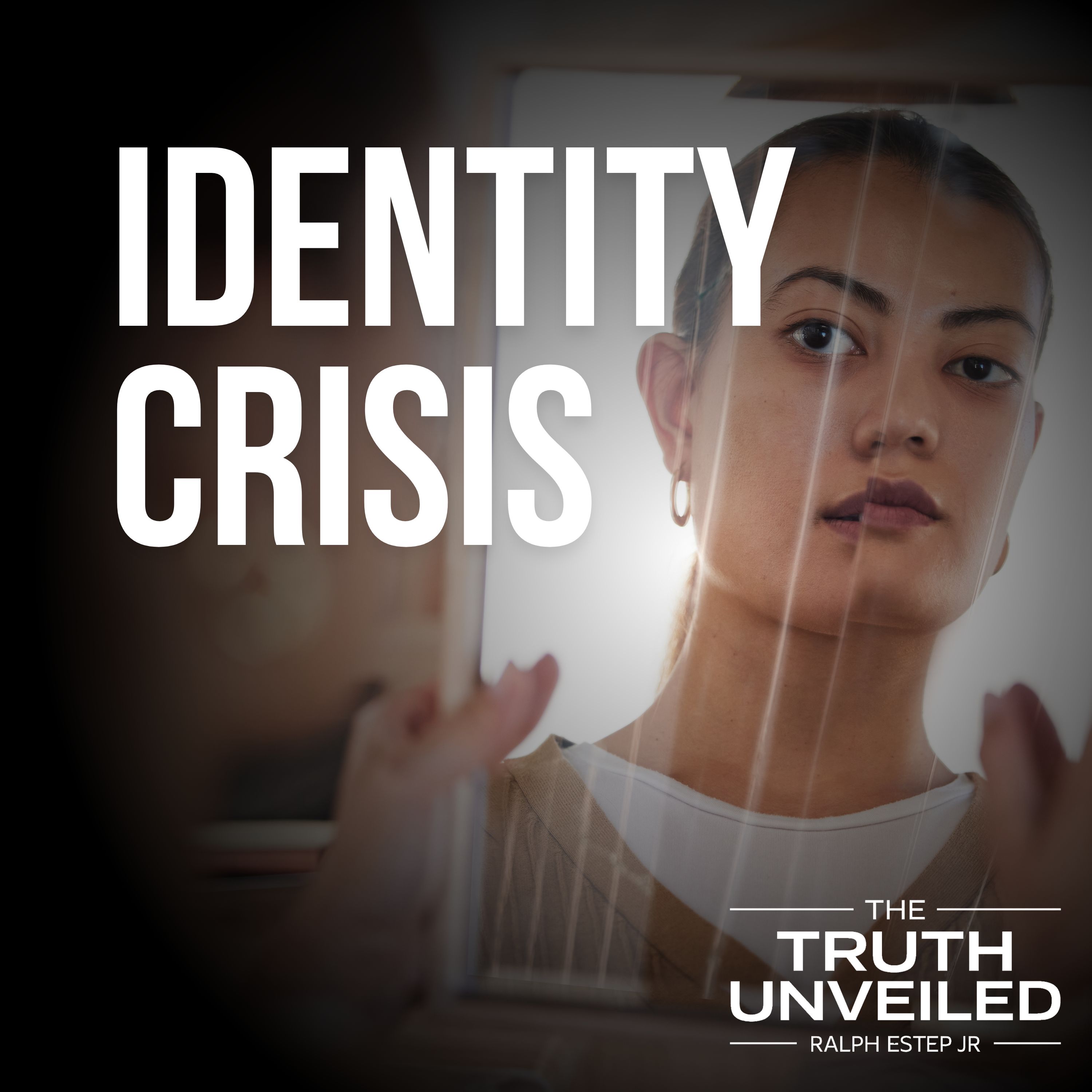 Identity Crisis: Finding Your True Worth in Christ, Not Culture's Shifting Sands