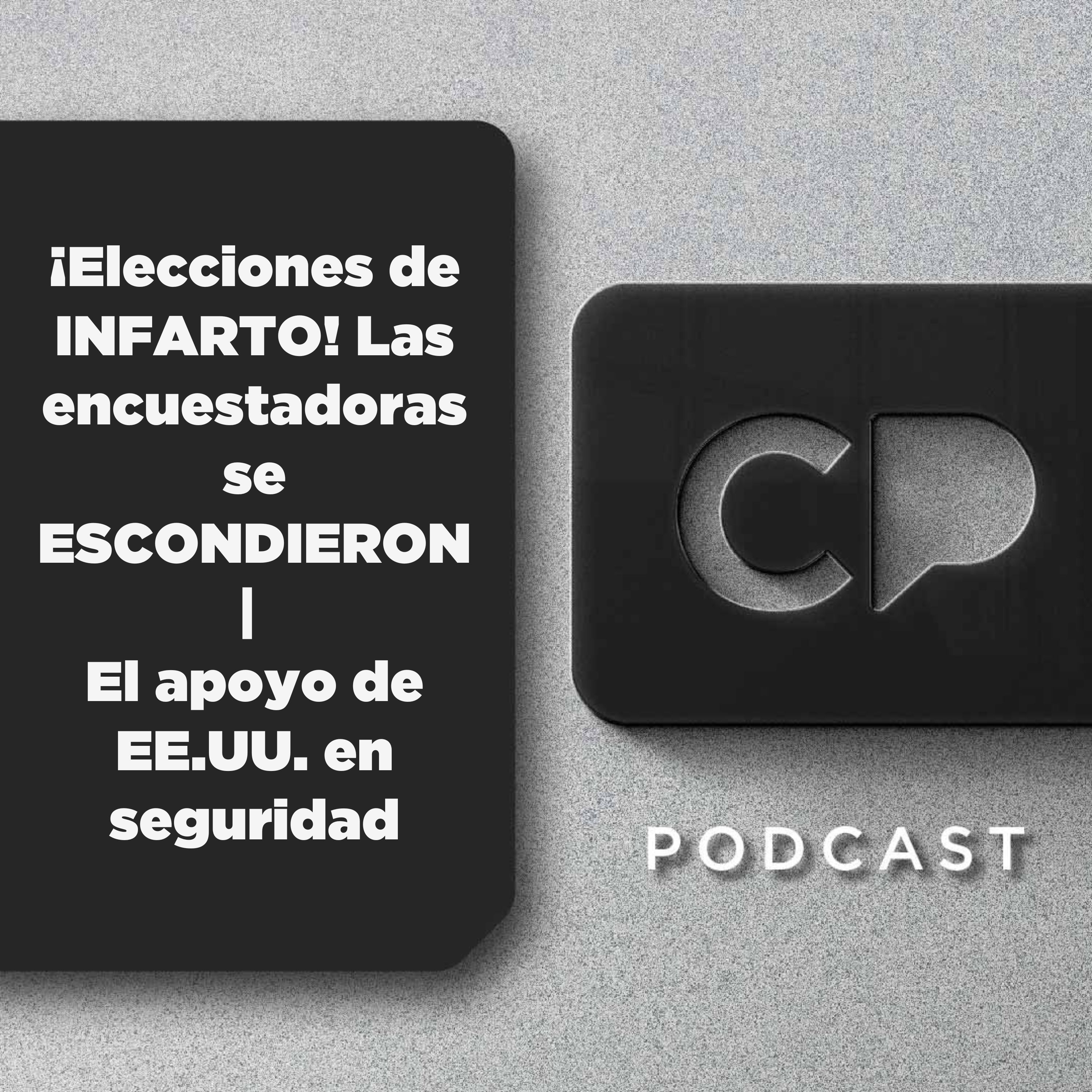 04/ABR: ¡Elecciones de INFARTO! Las encuestadoras se ESCONDIERON | El apoyo de EE.UU. en seguridad