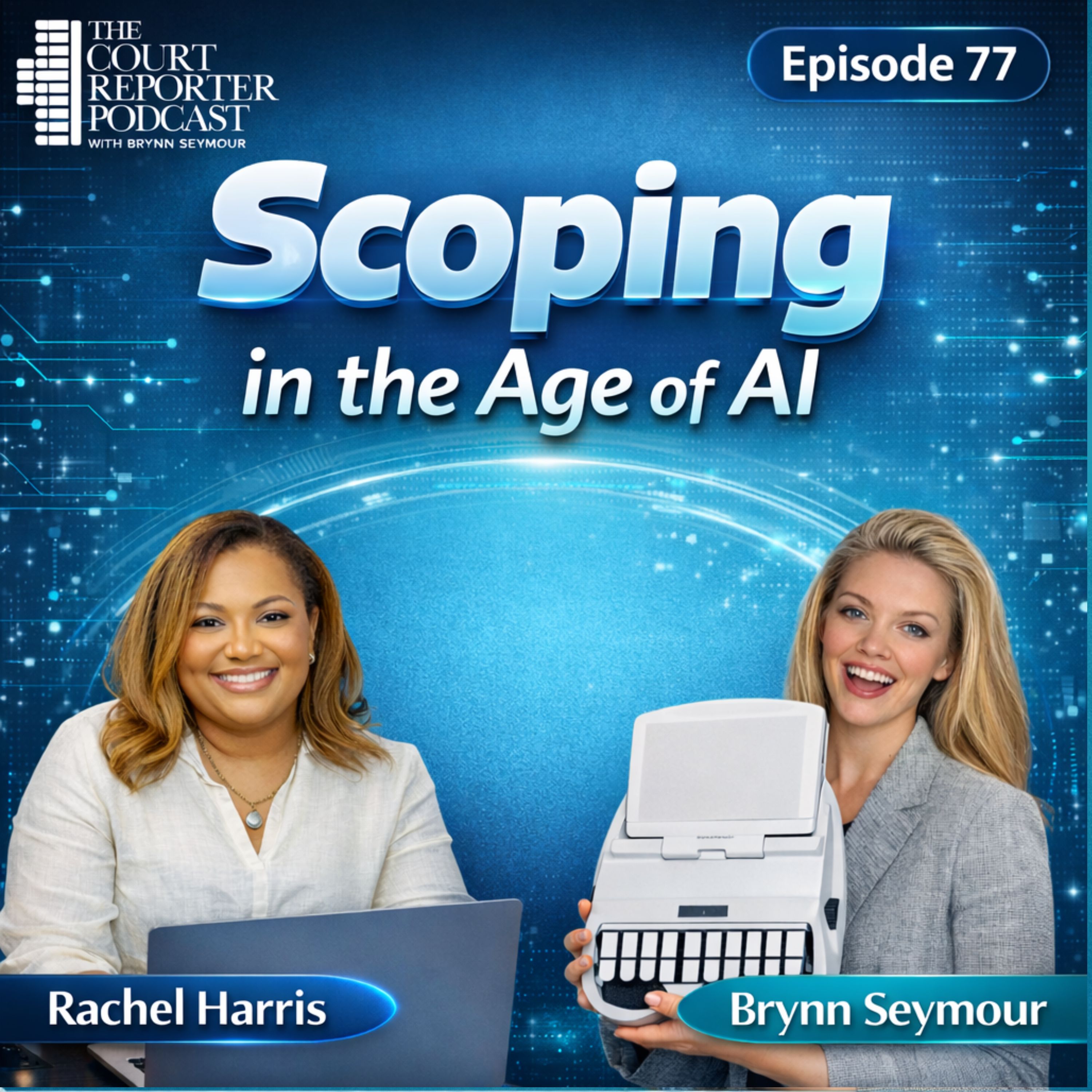 #77 - Scoping in the Age of AI with Rachel Harris
