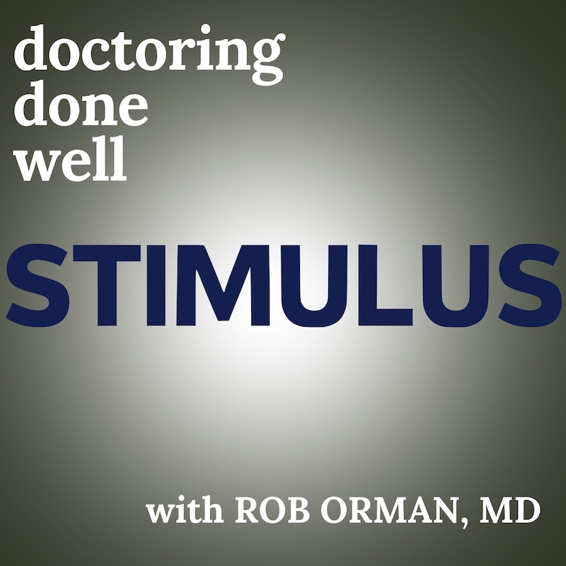 Artwork for podcast Stimulus - Learn Tools to Crush It in Your Medical Career