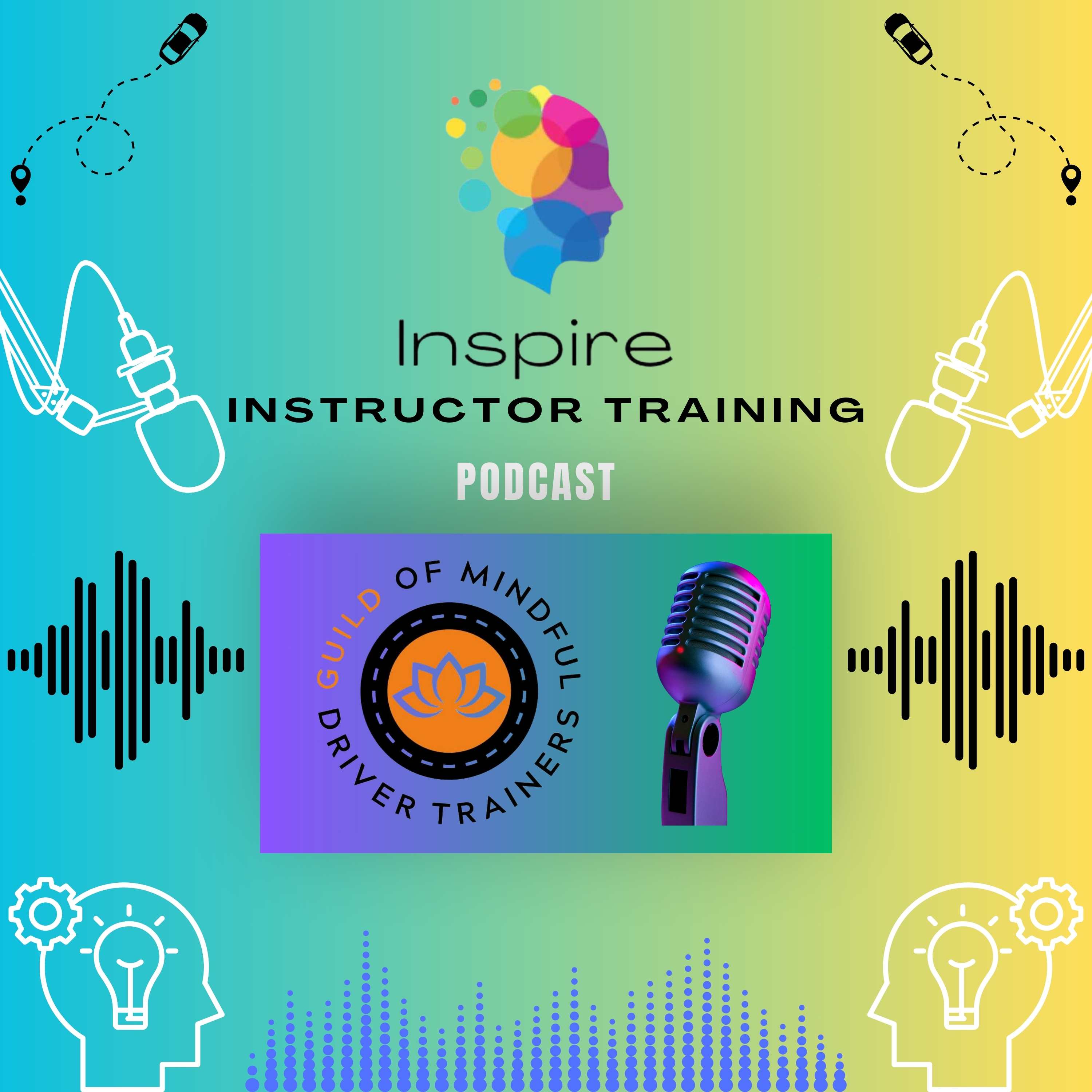 Inspire Instructor Training Podcast