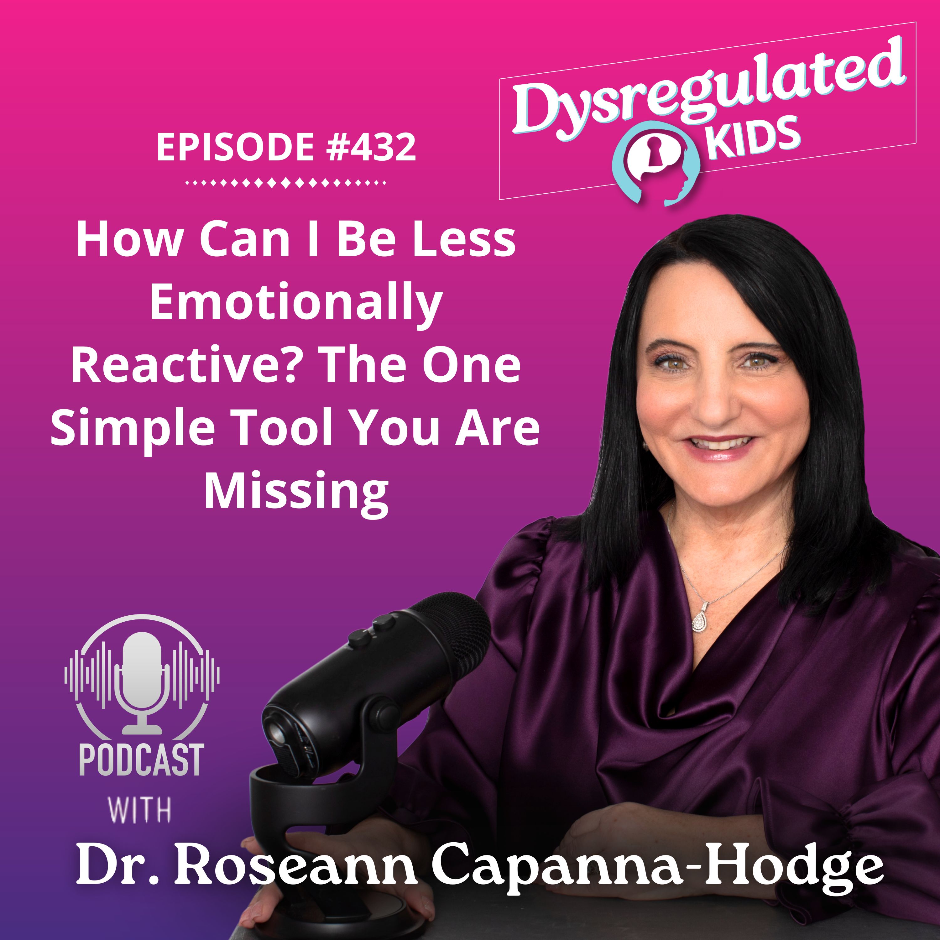 How Can I Be Less Emotionally Reactive? The One Simple Tool You Are Missing | Nervous System Regulation | E432