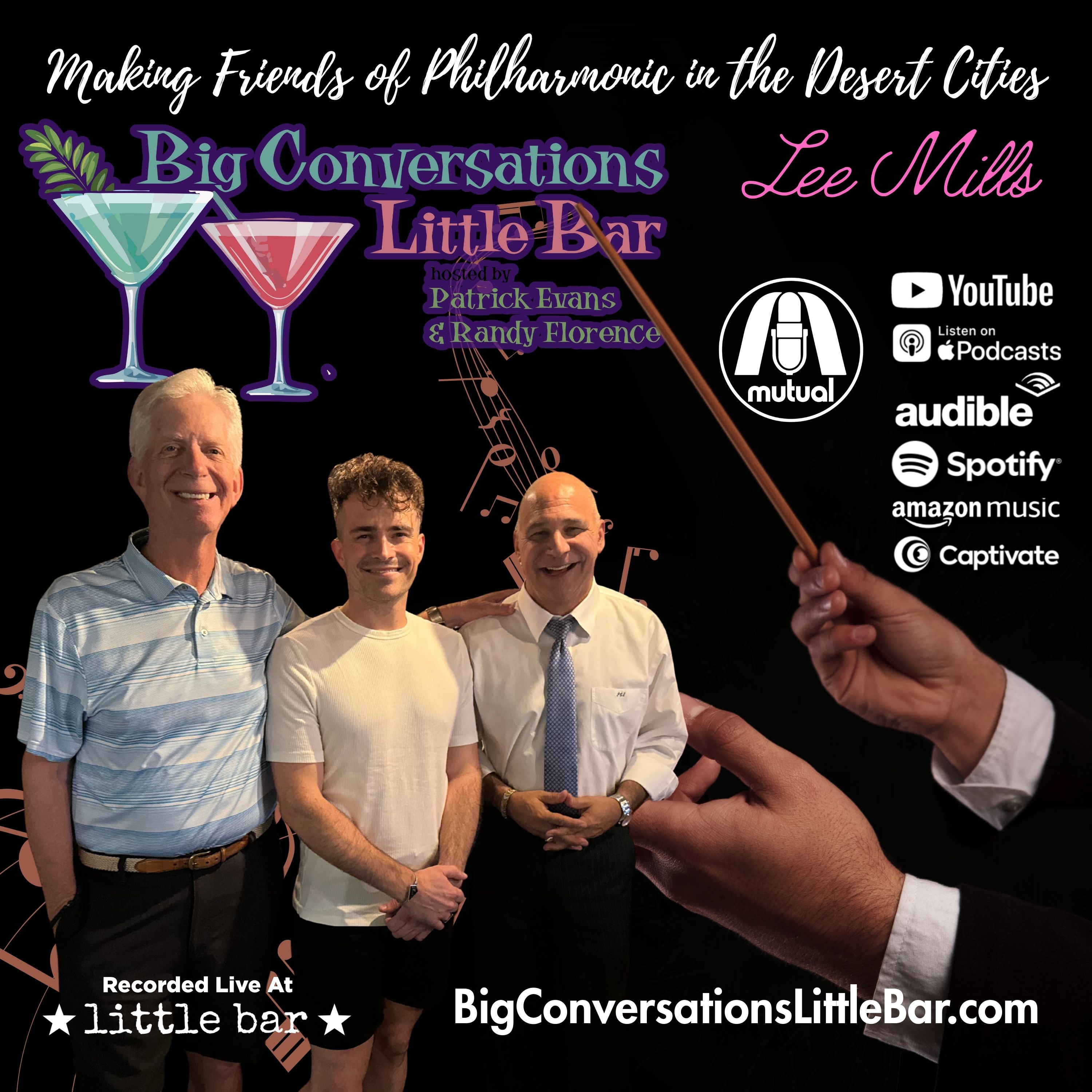 Lee Mills, Artistic Director | From Montana to Maestro: Orchestras, EDM, and Palm Springs Magic