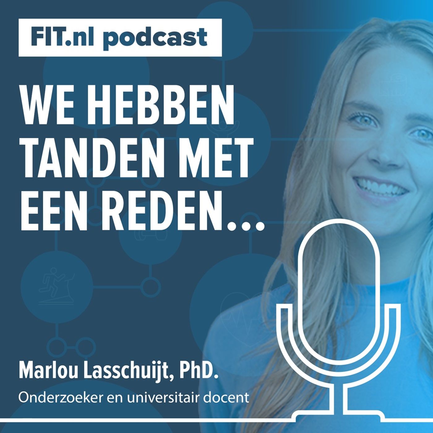 #192: We hebben tanden met een reden... - Voedingswetenschapper Marlou Lasschuijt, PhD.