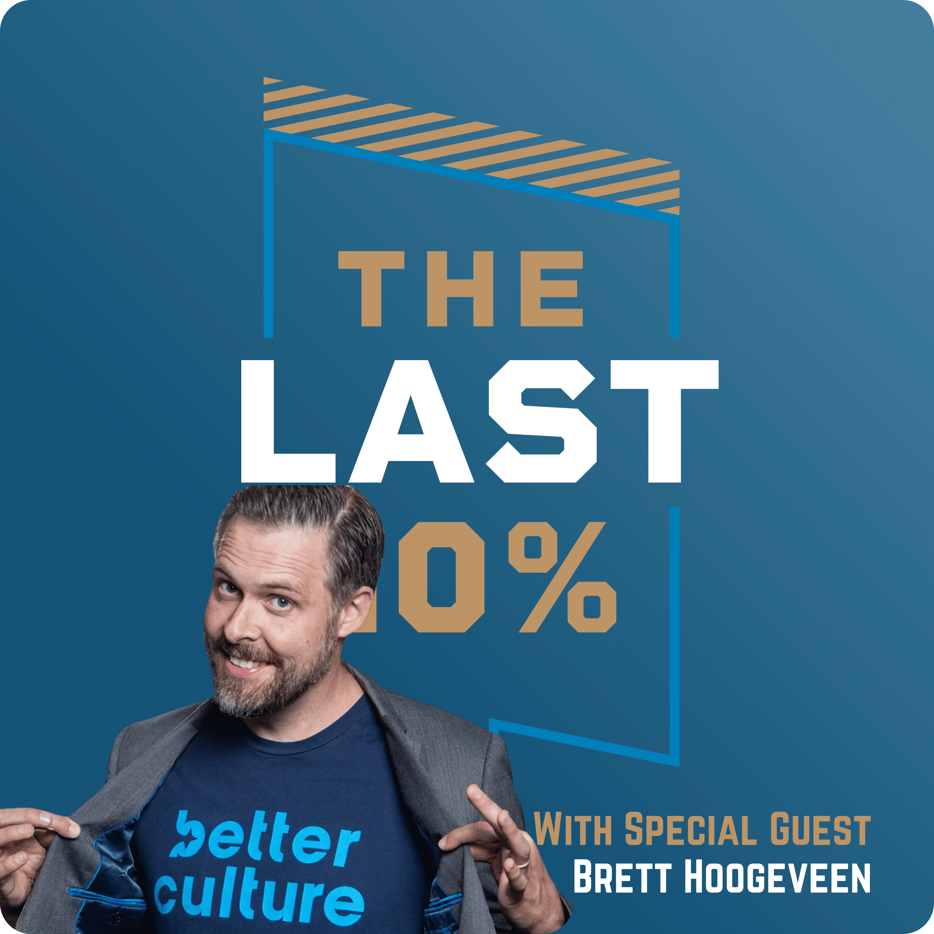 The Last 10%