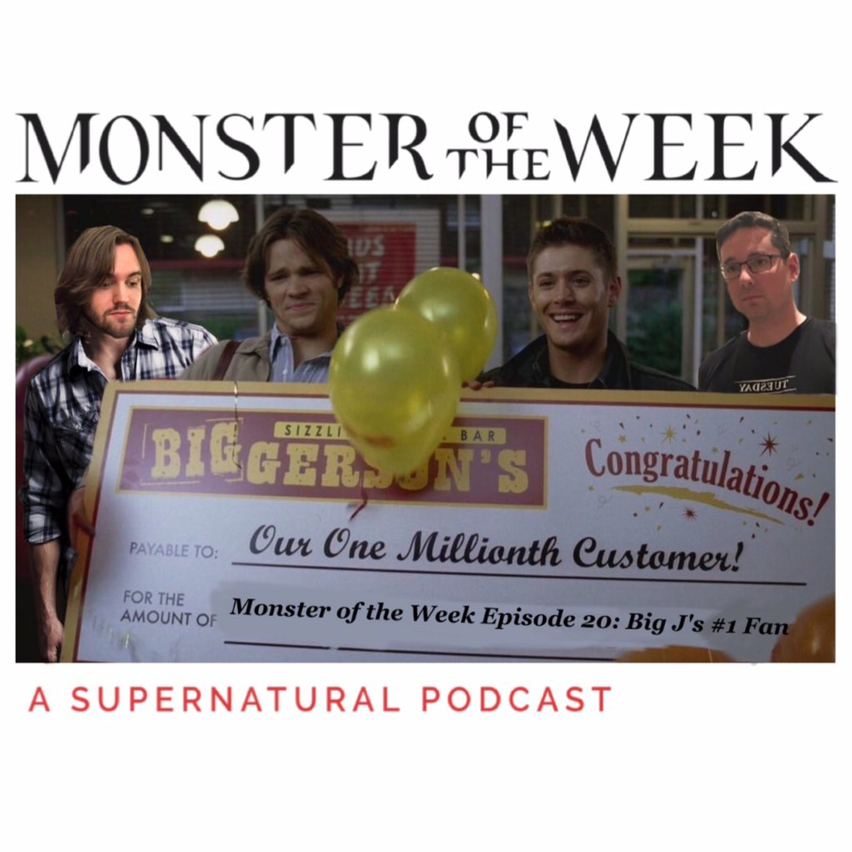 Episode 20: Big J's #1 Fan
