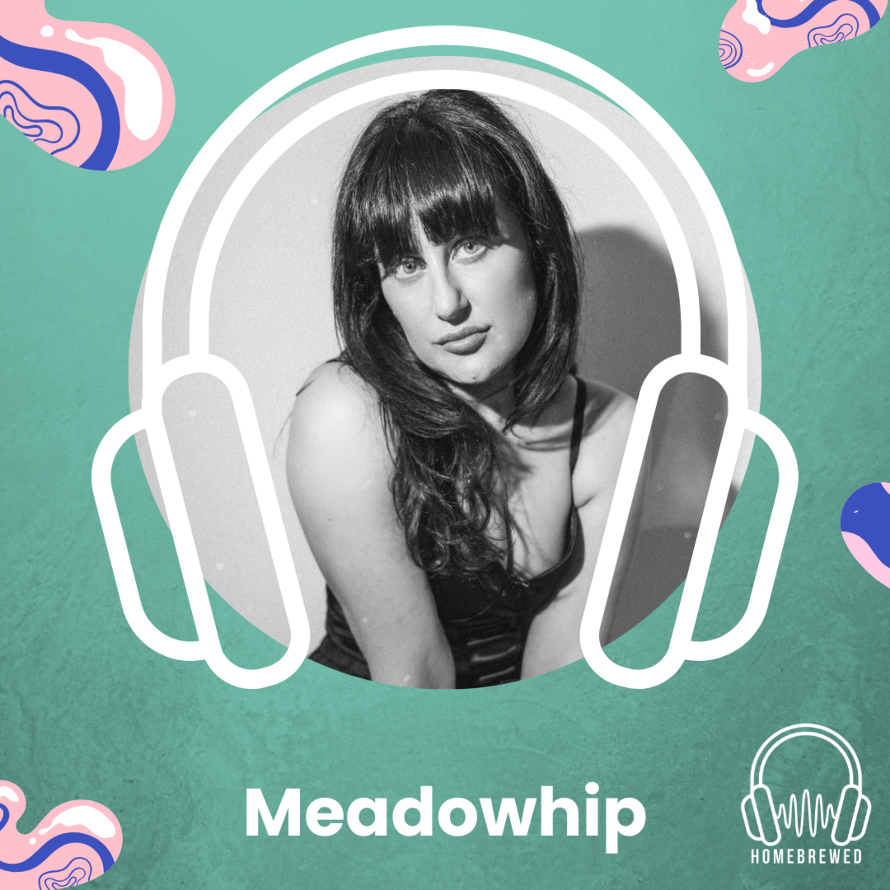 Meadowhip - Calamity Queen episode artwork