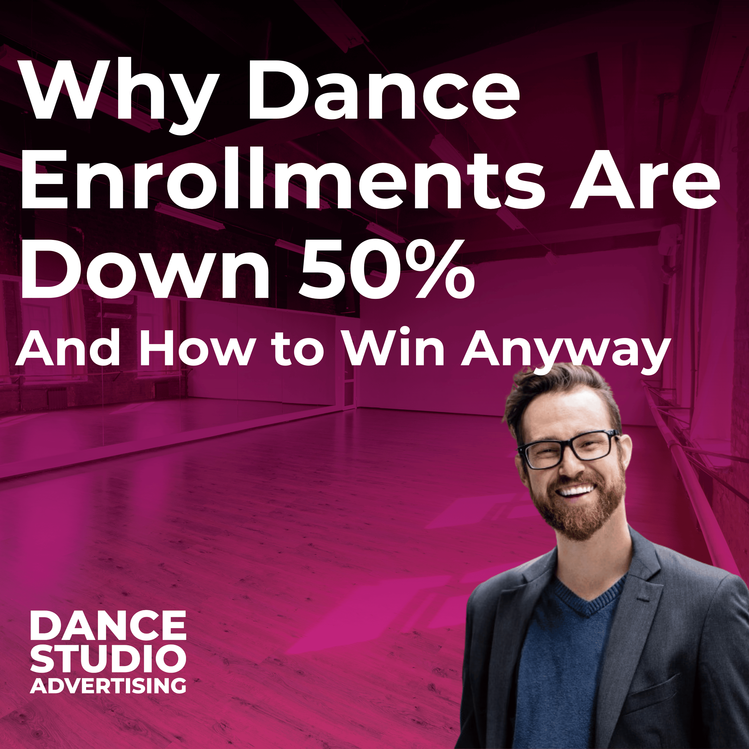 Dance Studio Advertising | The Podcast
