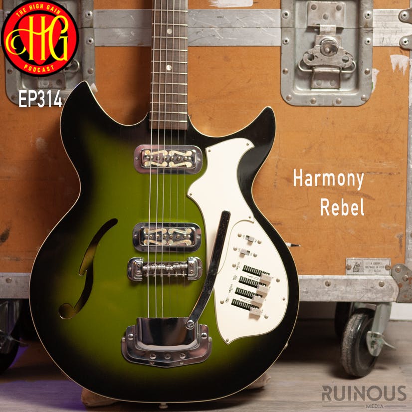 Episode 314 - Harmony Rebel