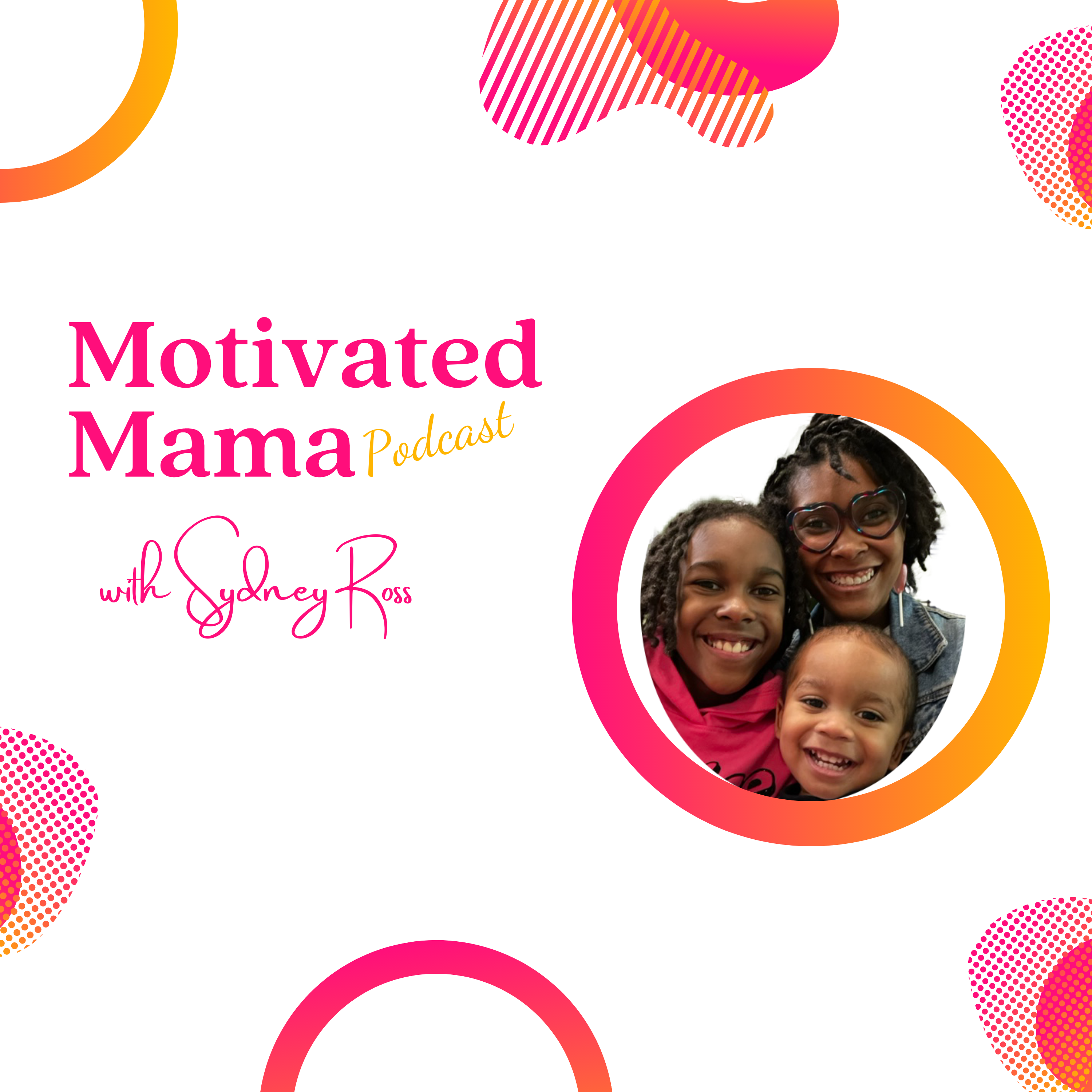 Artwork for The Motivated Mama Podcast