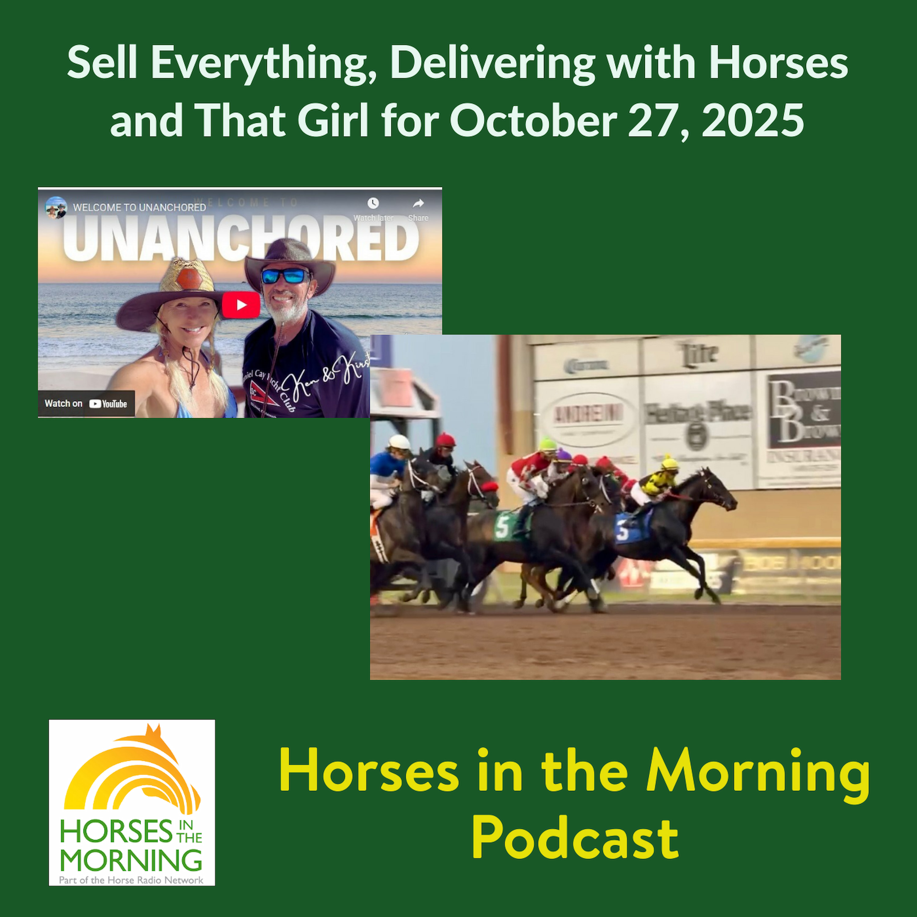 Sell Everything, Delivering with Horses and That Girl for October 27, 2025 - HORSES IN THE MORNING Sell Everything, Delivering with Horses and That Girl for October 27, 2025 - HORSES IN THE MORNING