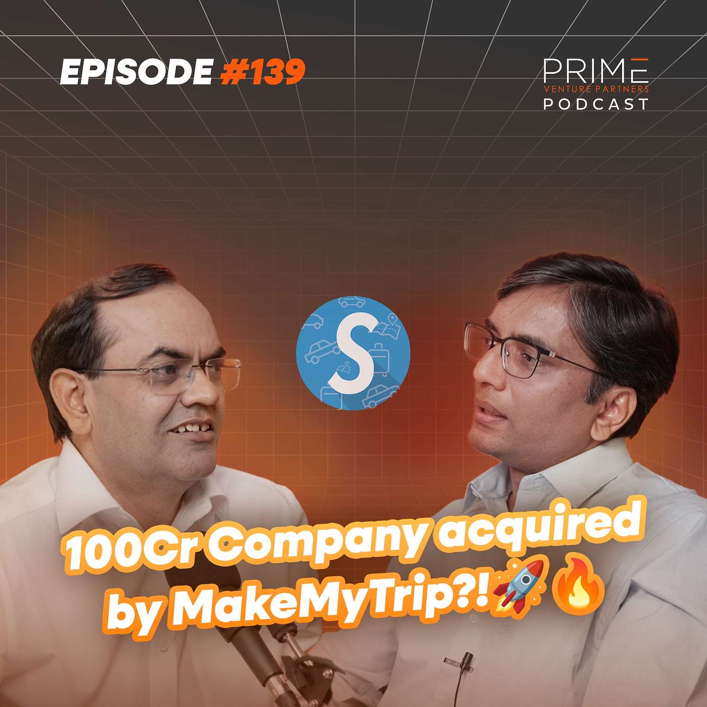 MakeMyTrip Acquisition, 2000+ cities in India, an incredible 'Savaari' with Gaurav Aggarwal, Founder & CEO at Savaari