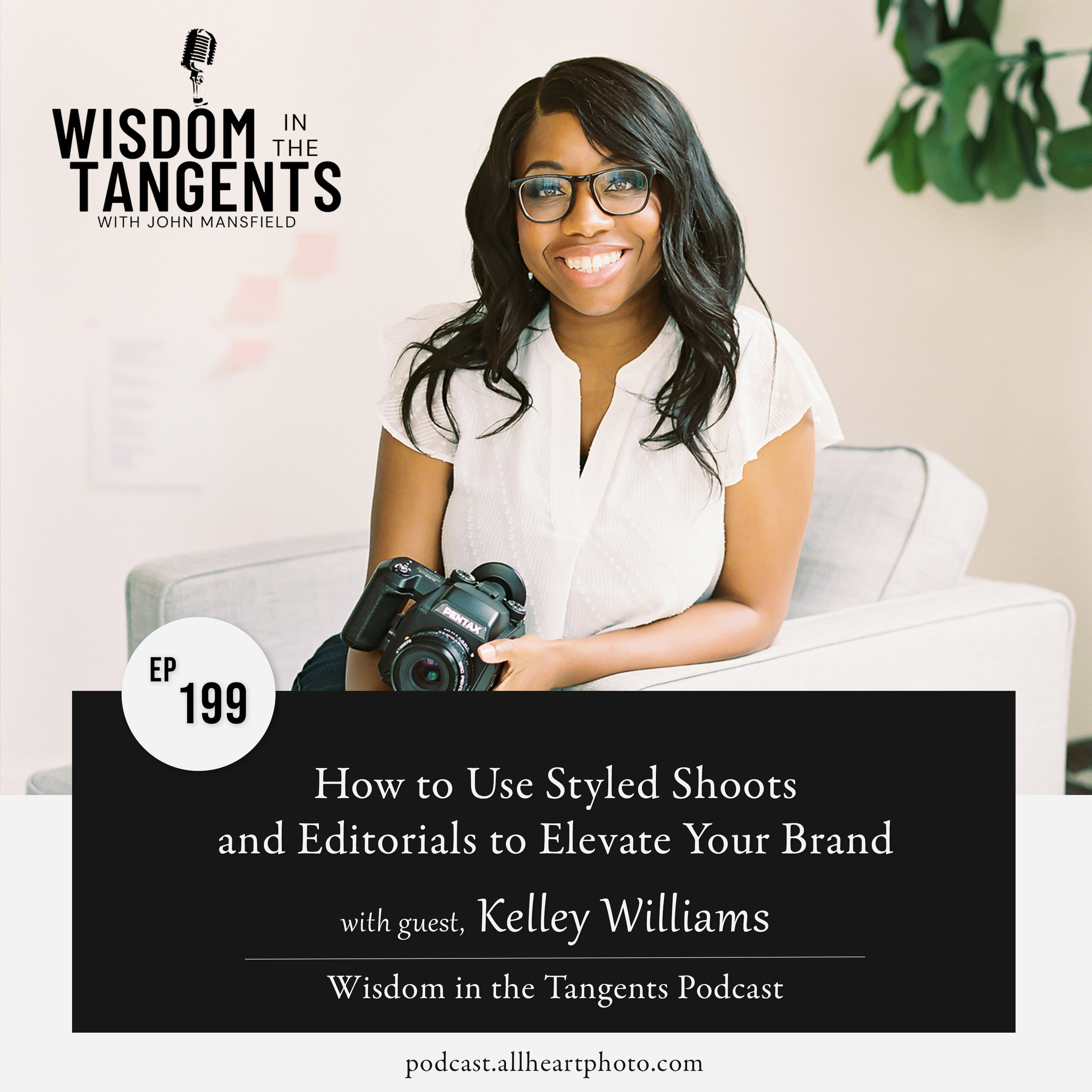 Wisdom in the Tangents Photography Podcast