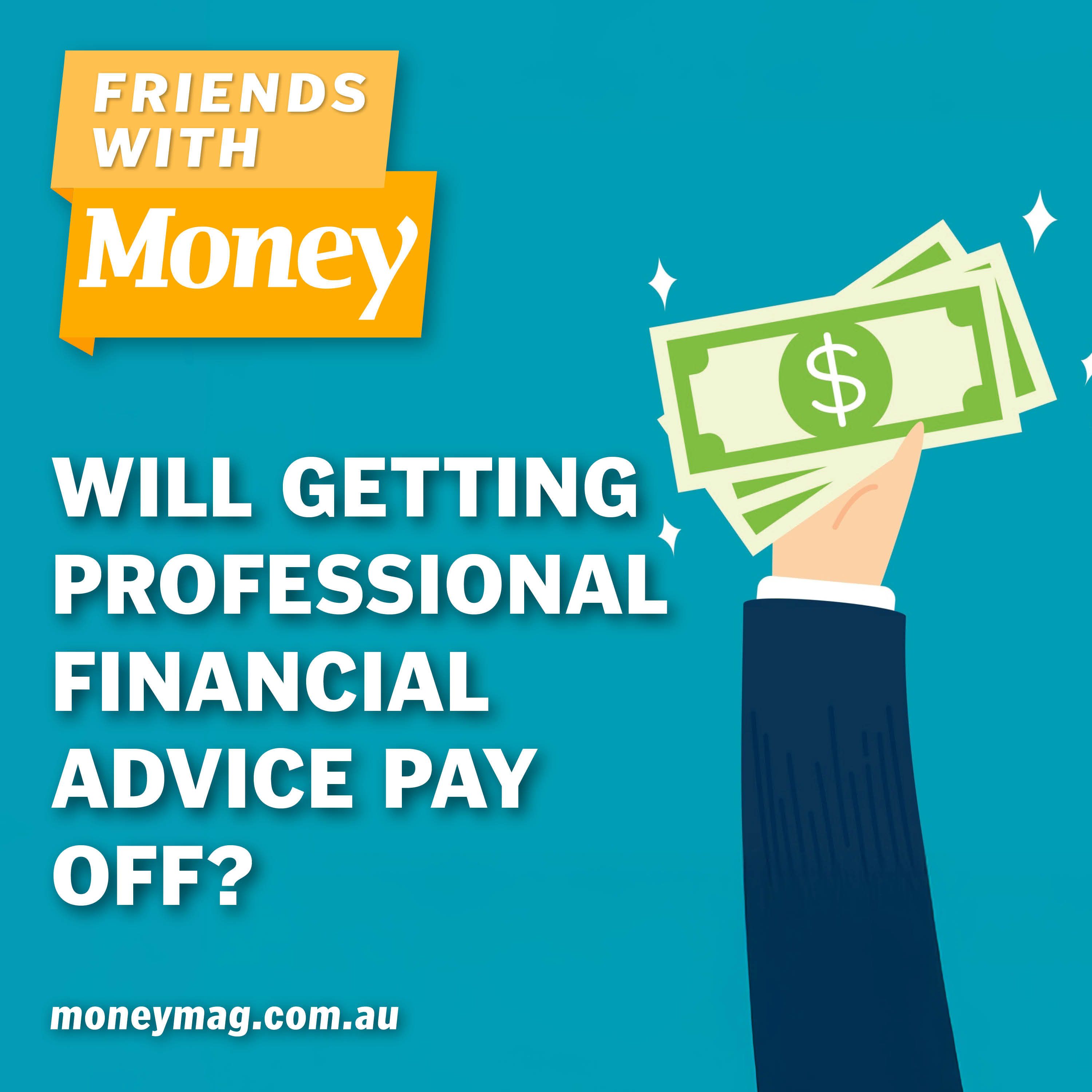 Will getting professional financial advice pay off? Will getting professional financial advice pay off?