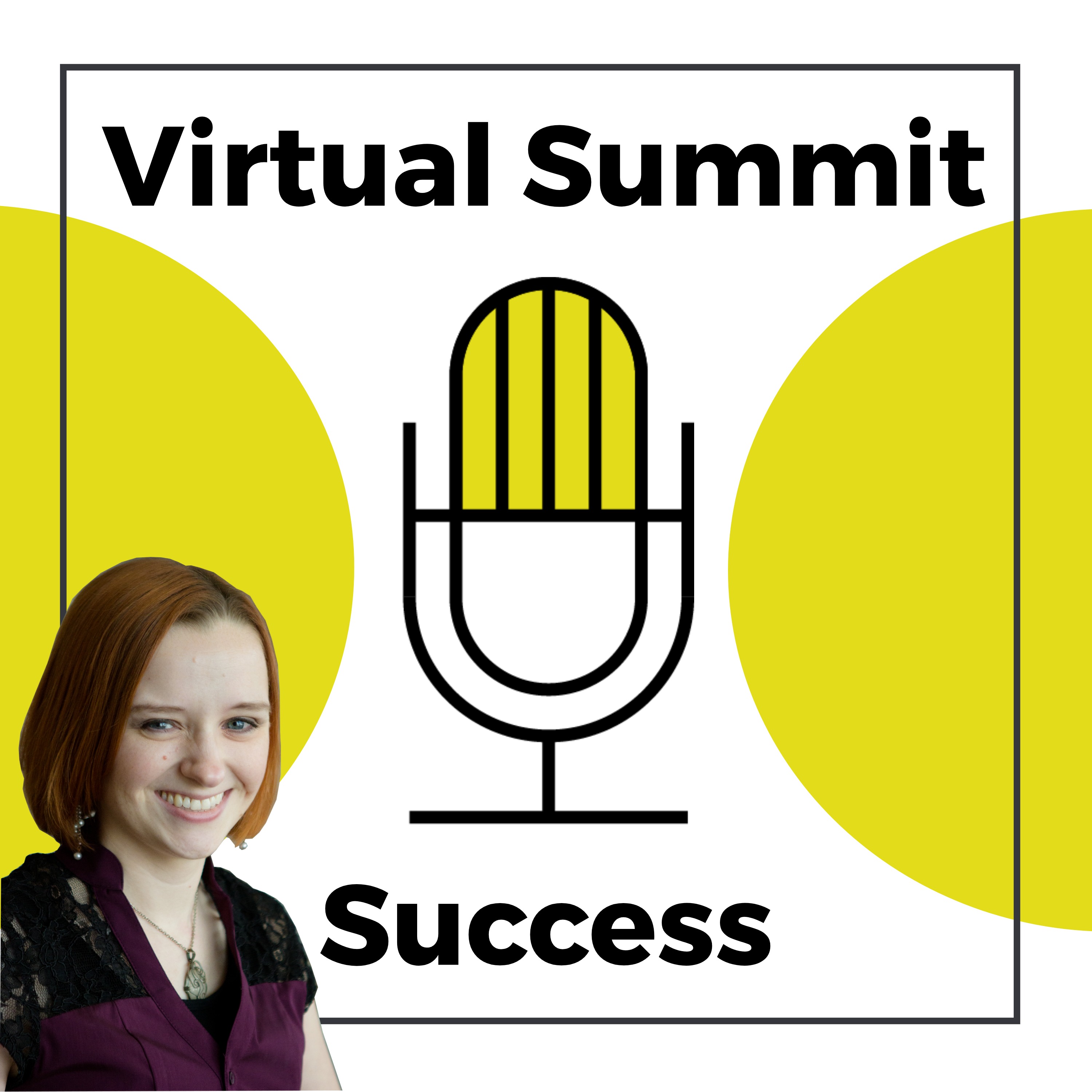 Artwork for podcast Virtual Summit Success