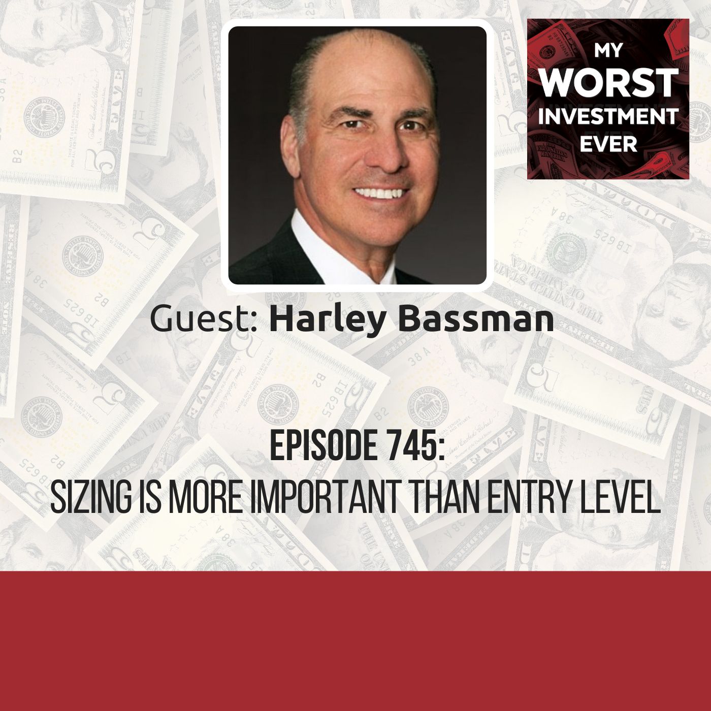 Harley Bassman – Sizing Is More Important Than Entry Level