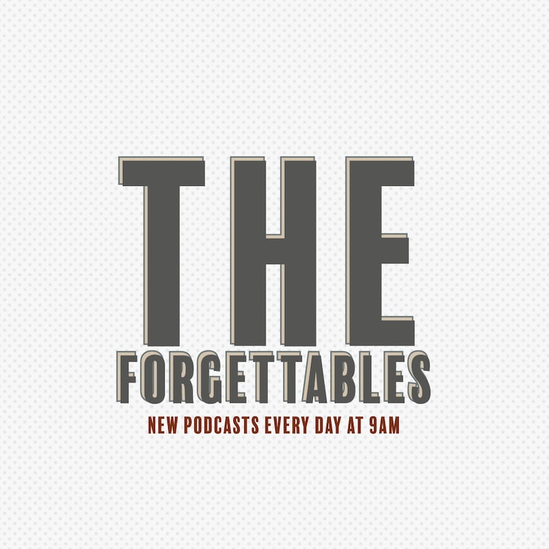 Artwork for podcast The Forgettables