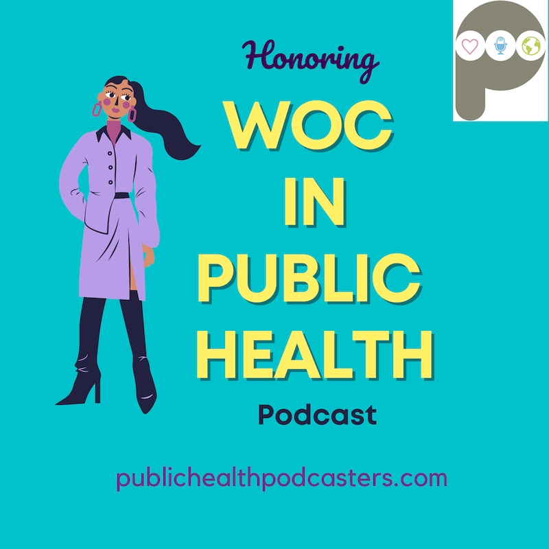 Artwork for podcast Honoring Women of Color in Public Health