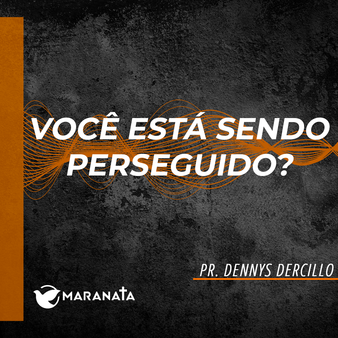 Você está sendo perseguido? - Pr. Dennys Dercillo episode artwork