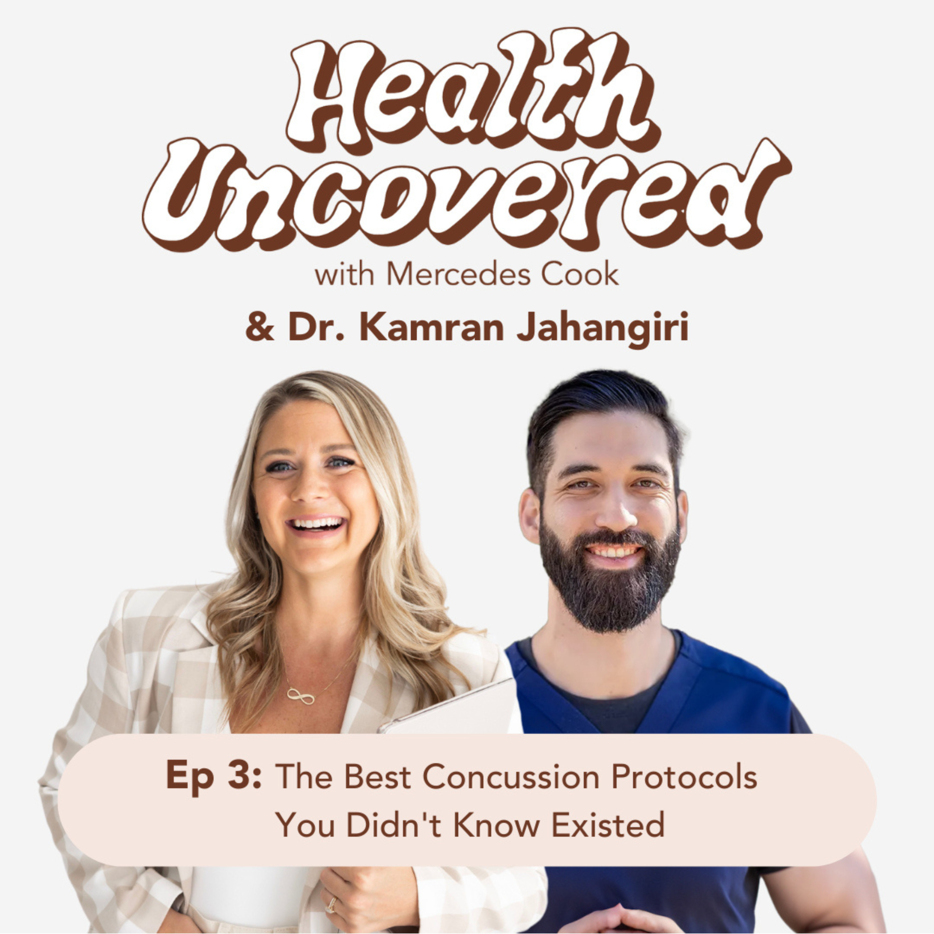 3. The Best Concussion Protocols You Didn't Know Existed with Dr. Kamran Jahangiri