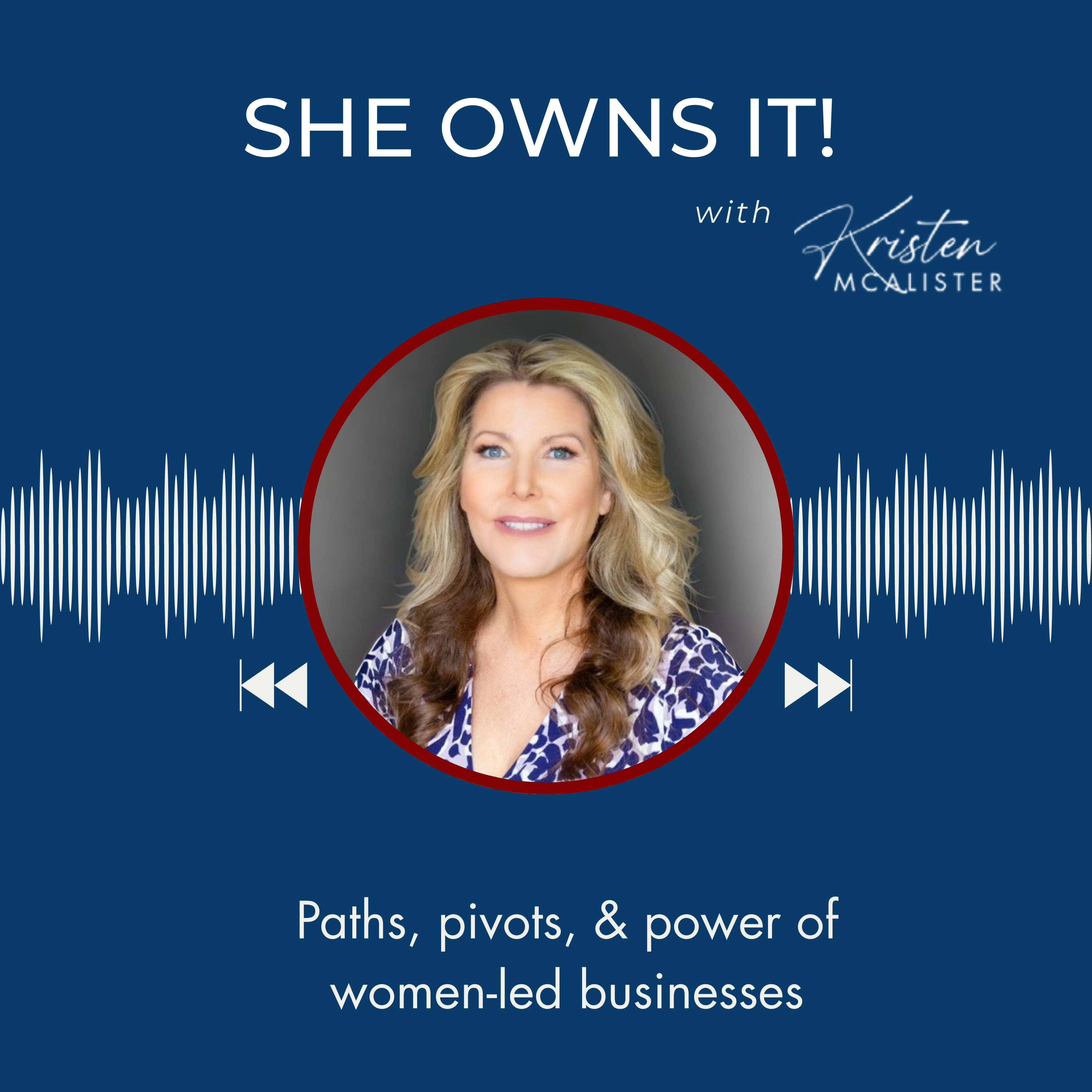 She Owns It! with Kristen McAlister