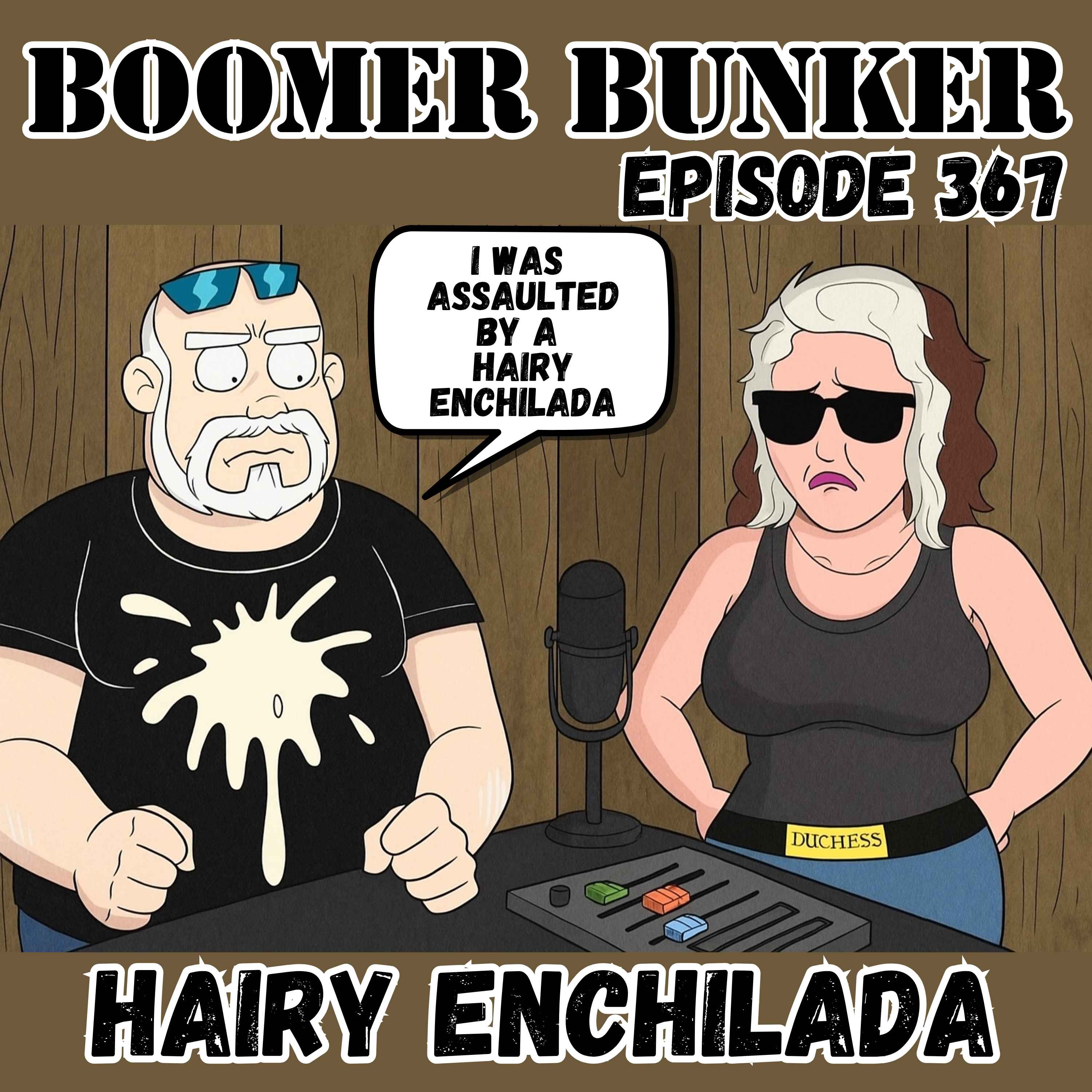 Hairy Enchilada | 367